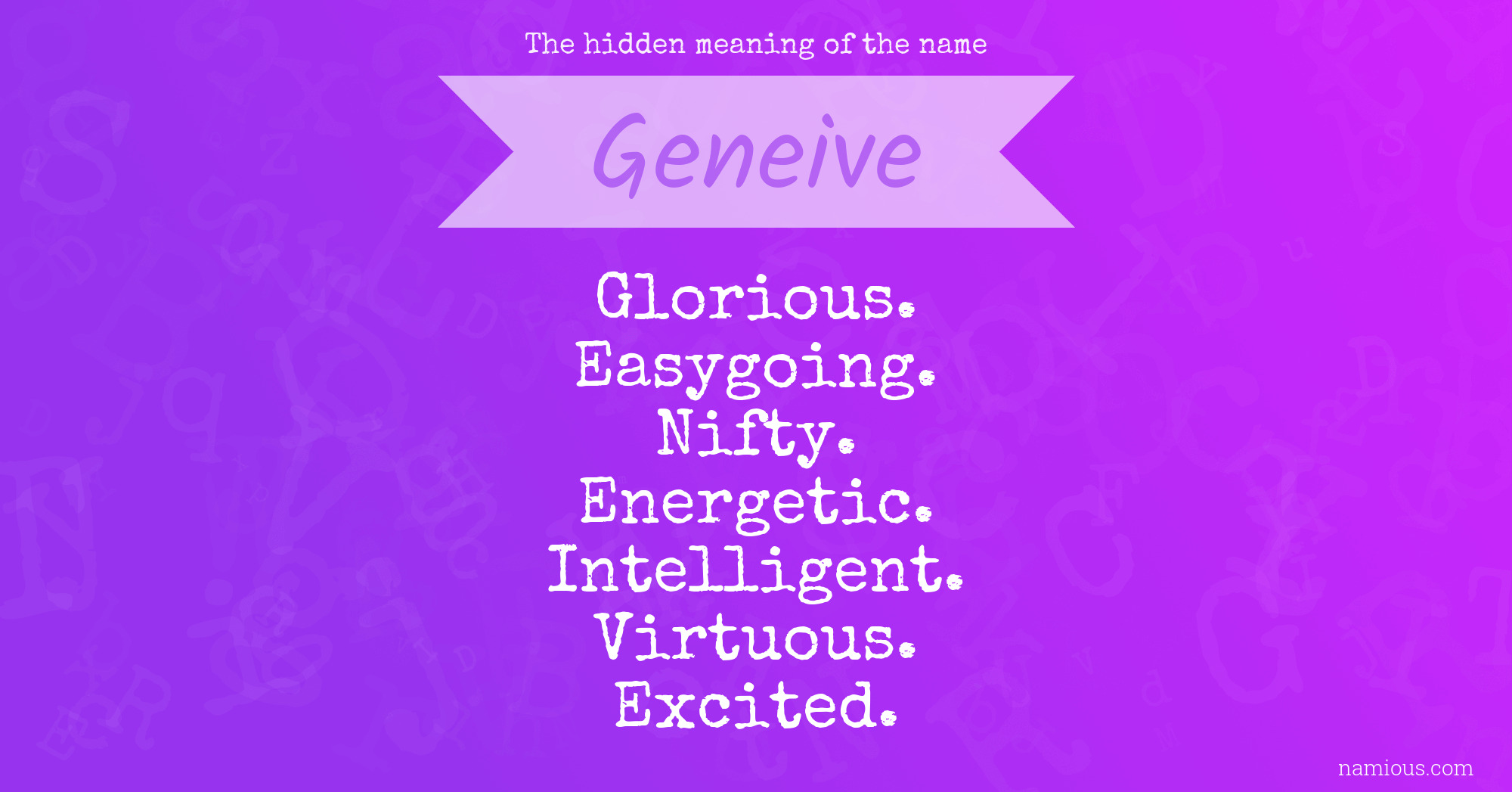 The hidden meaning of the name Geneive