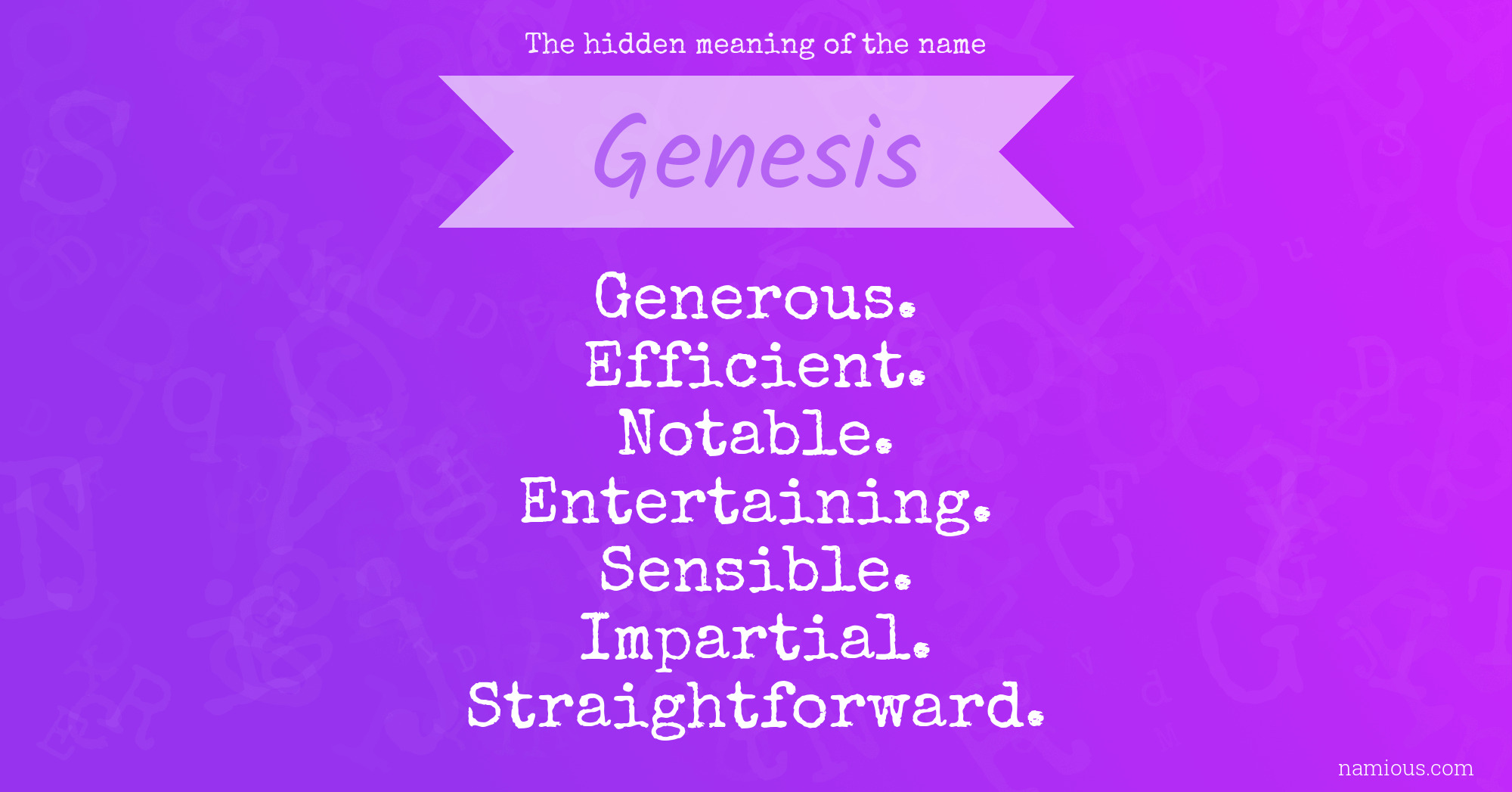 The Hidden Meaning Of The Name Genesis Namious