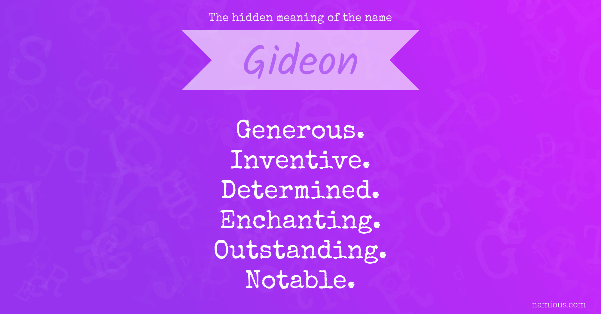The hidden meaning of the name Gideon