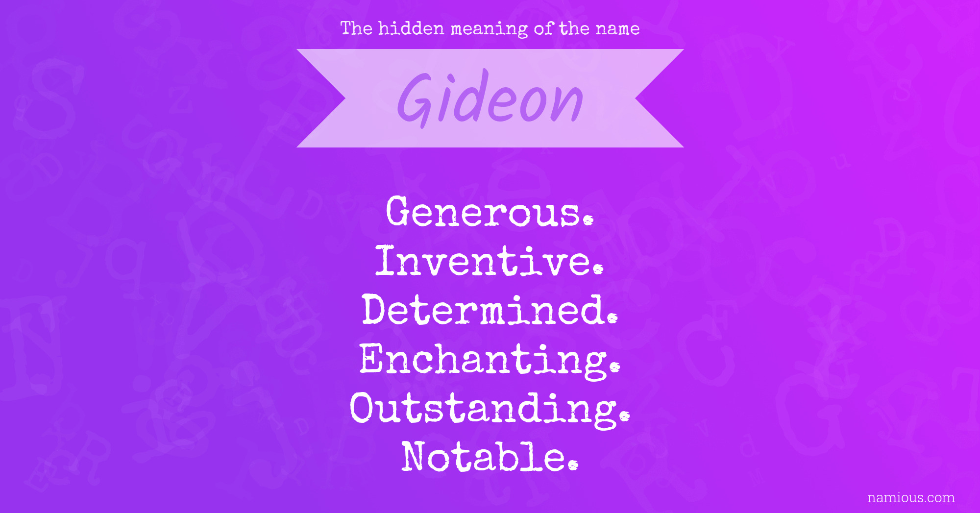 The hidden meaning of the name Gideon