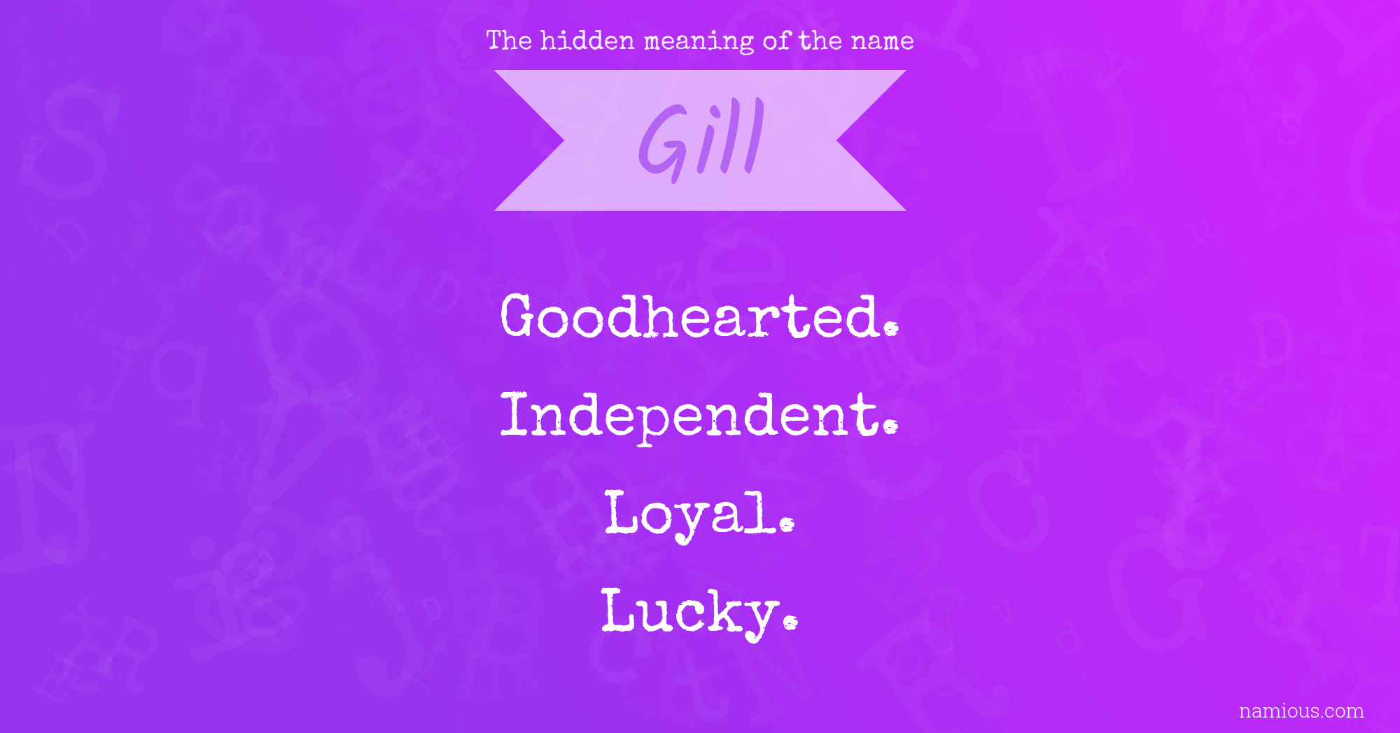 The hidden meaning of the name Gill