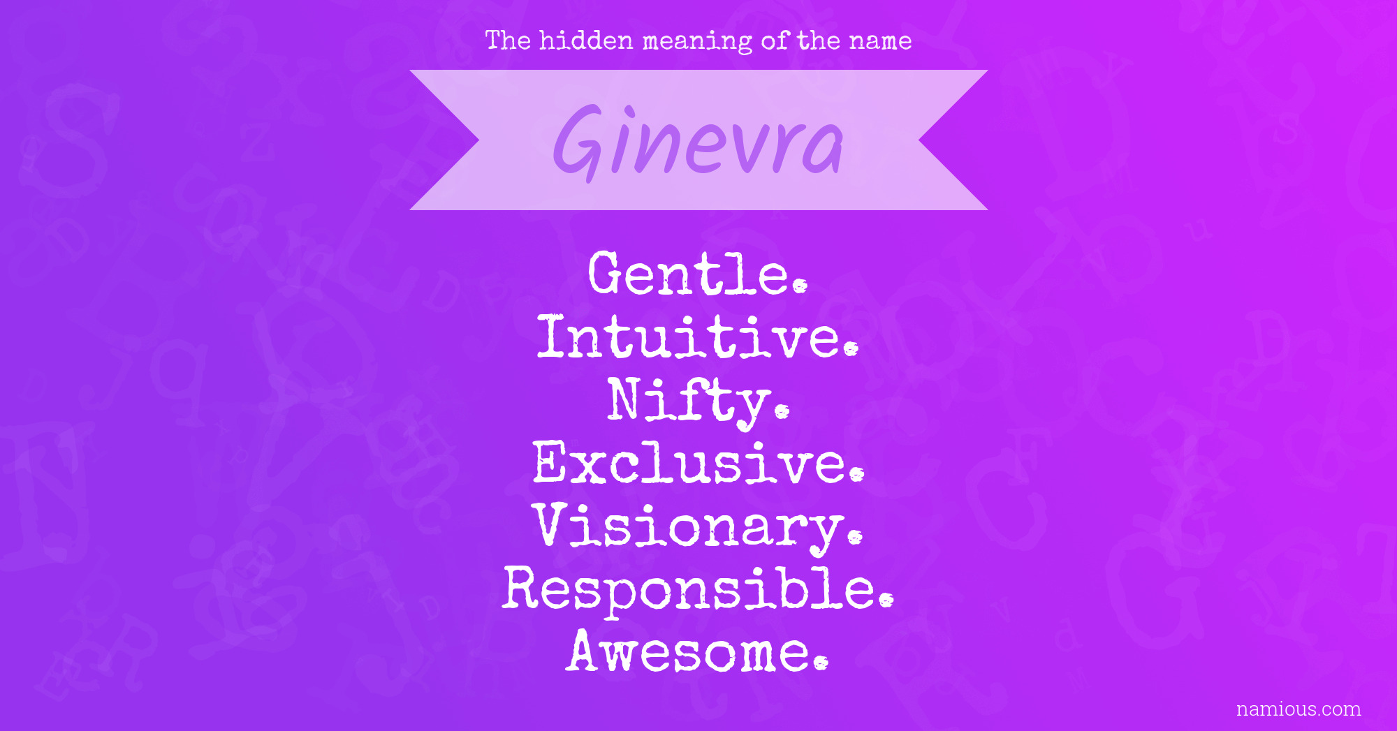 The hidden meaning of the name Ginevra