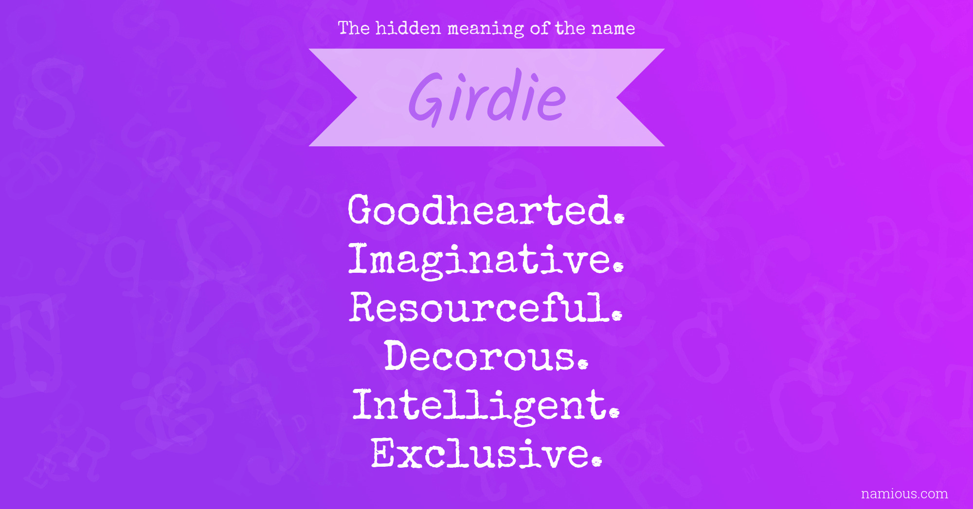 The hidden meaning of the name Girdie