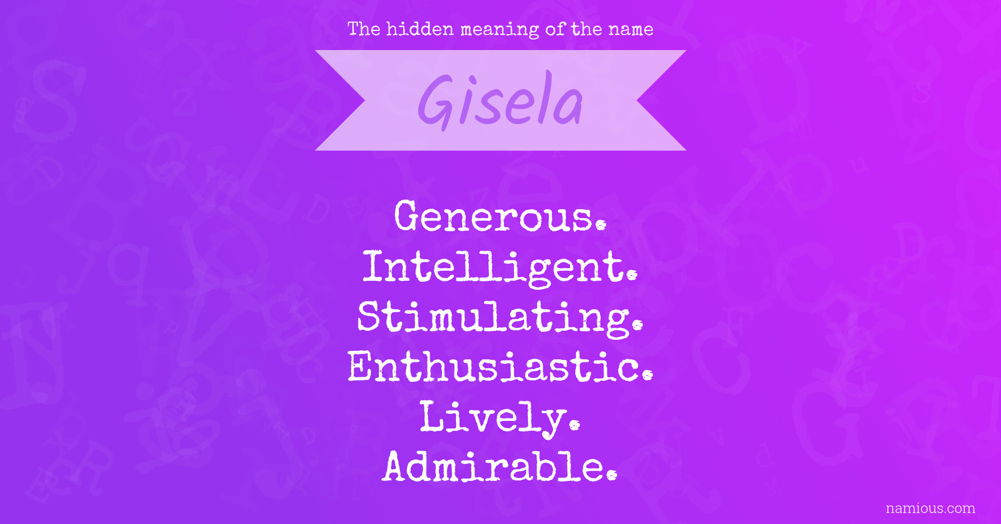 The hidden meaning of the name Gisela