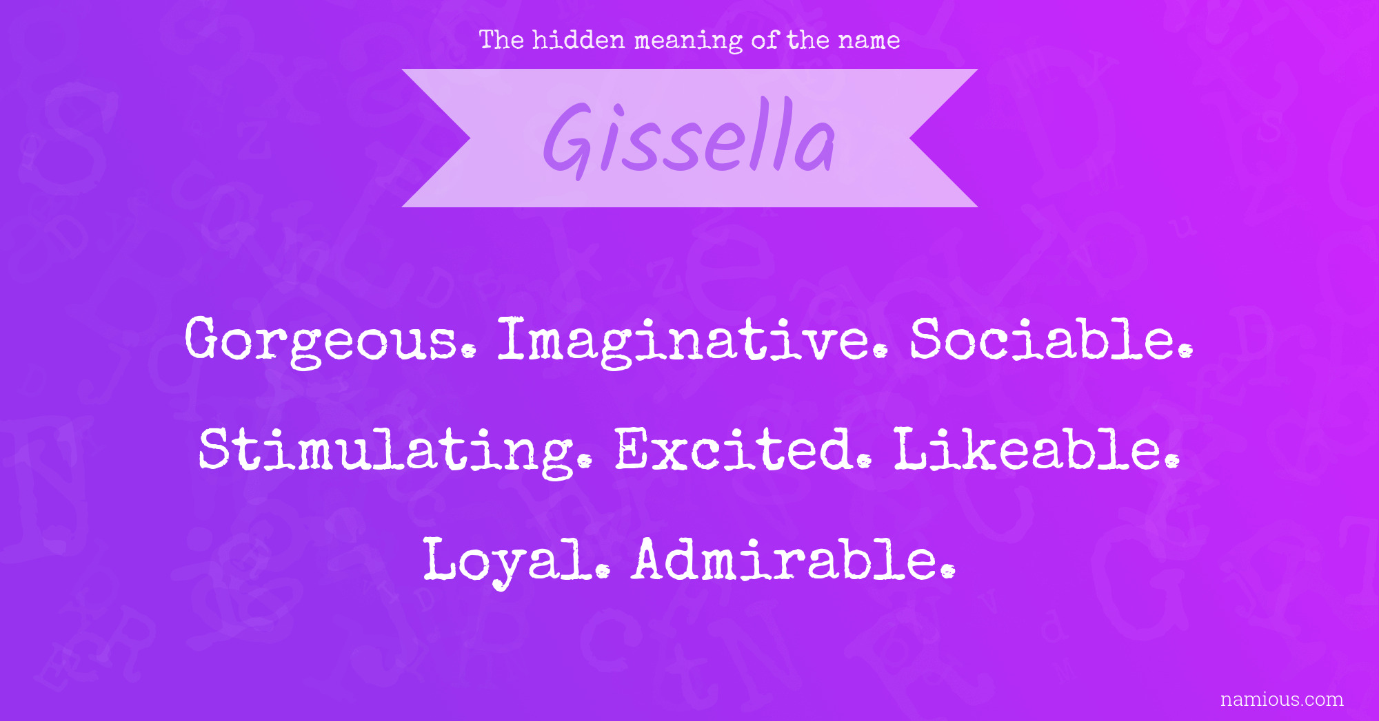 The hidden meaning of the name Gissella