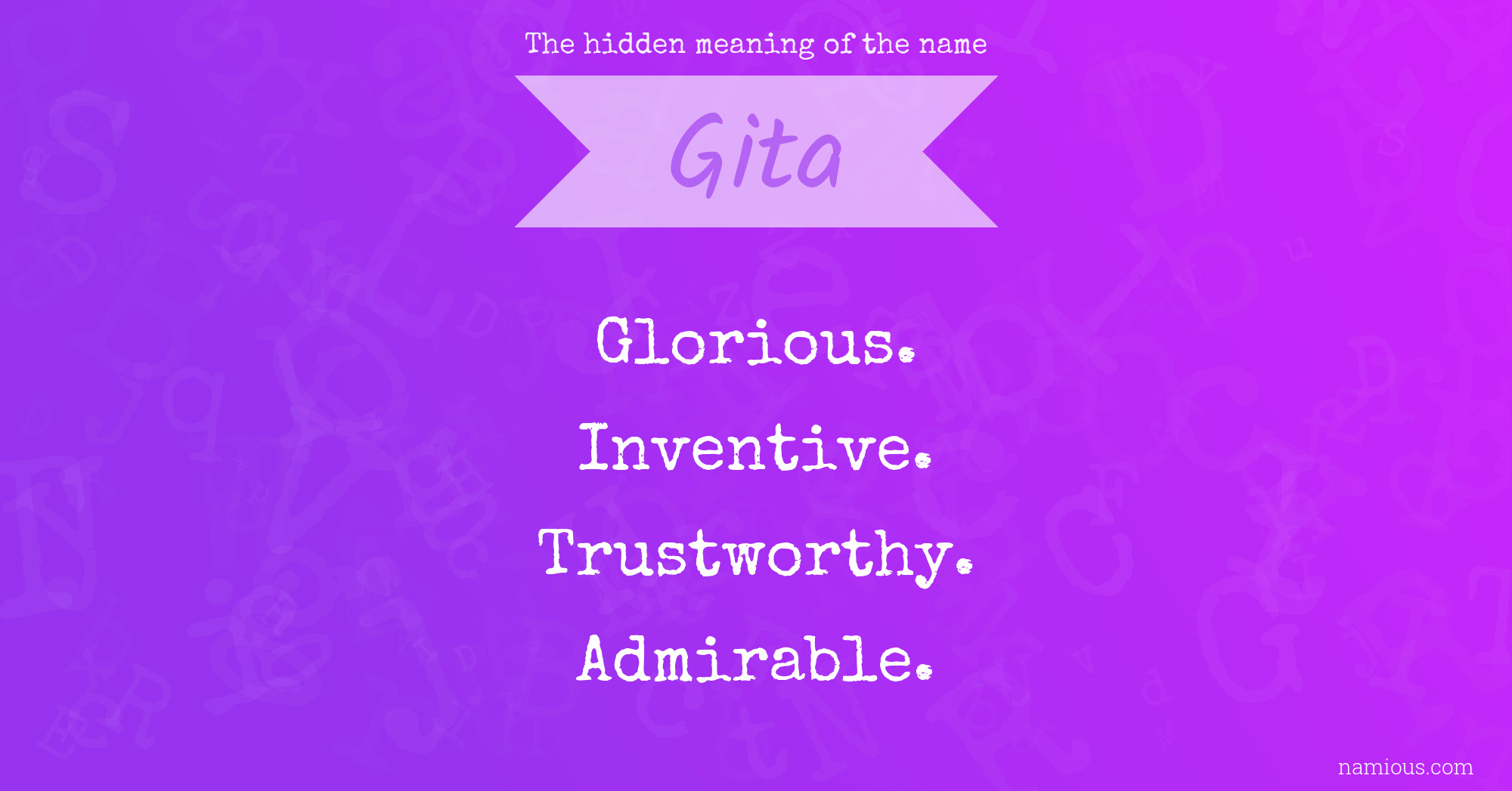 The hidden meaning of the name Gita