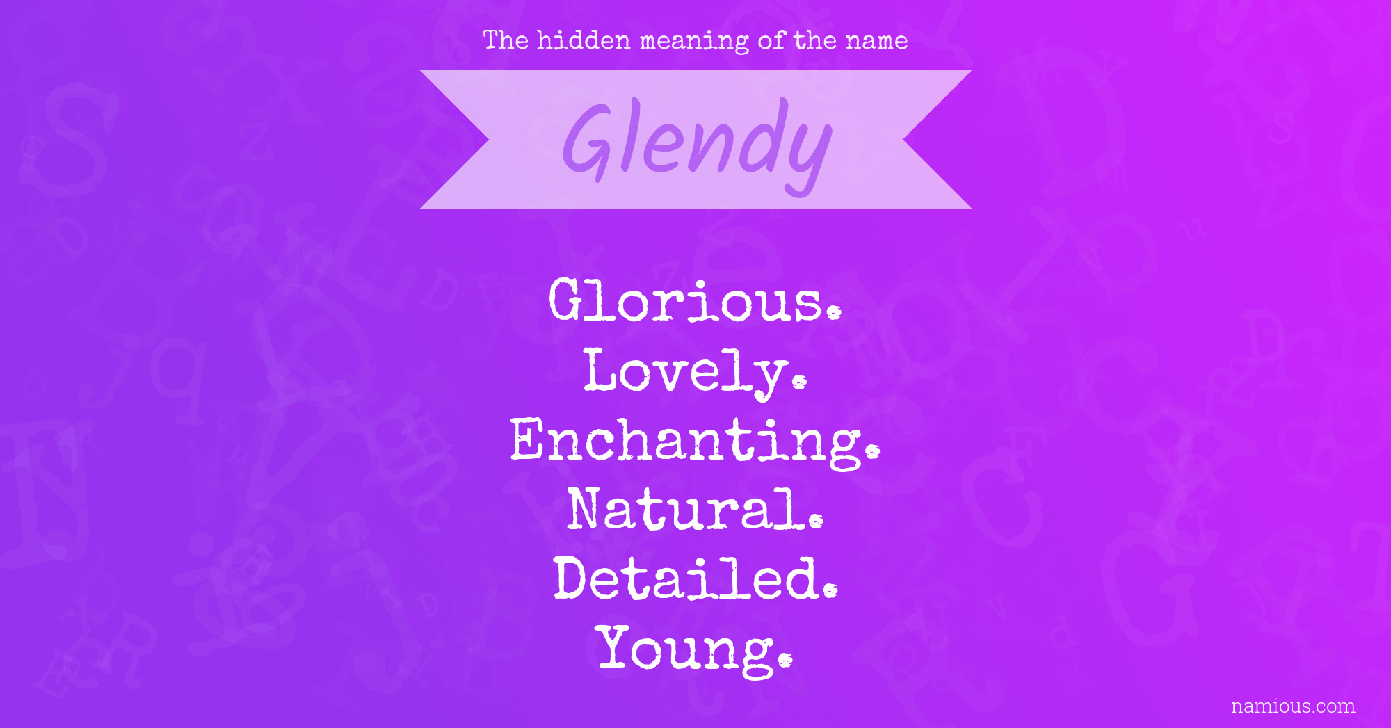 The hidden meaning of the name Glendy
