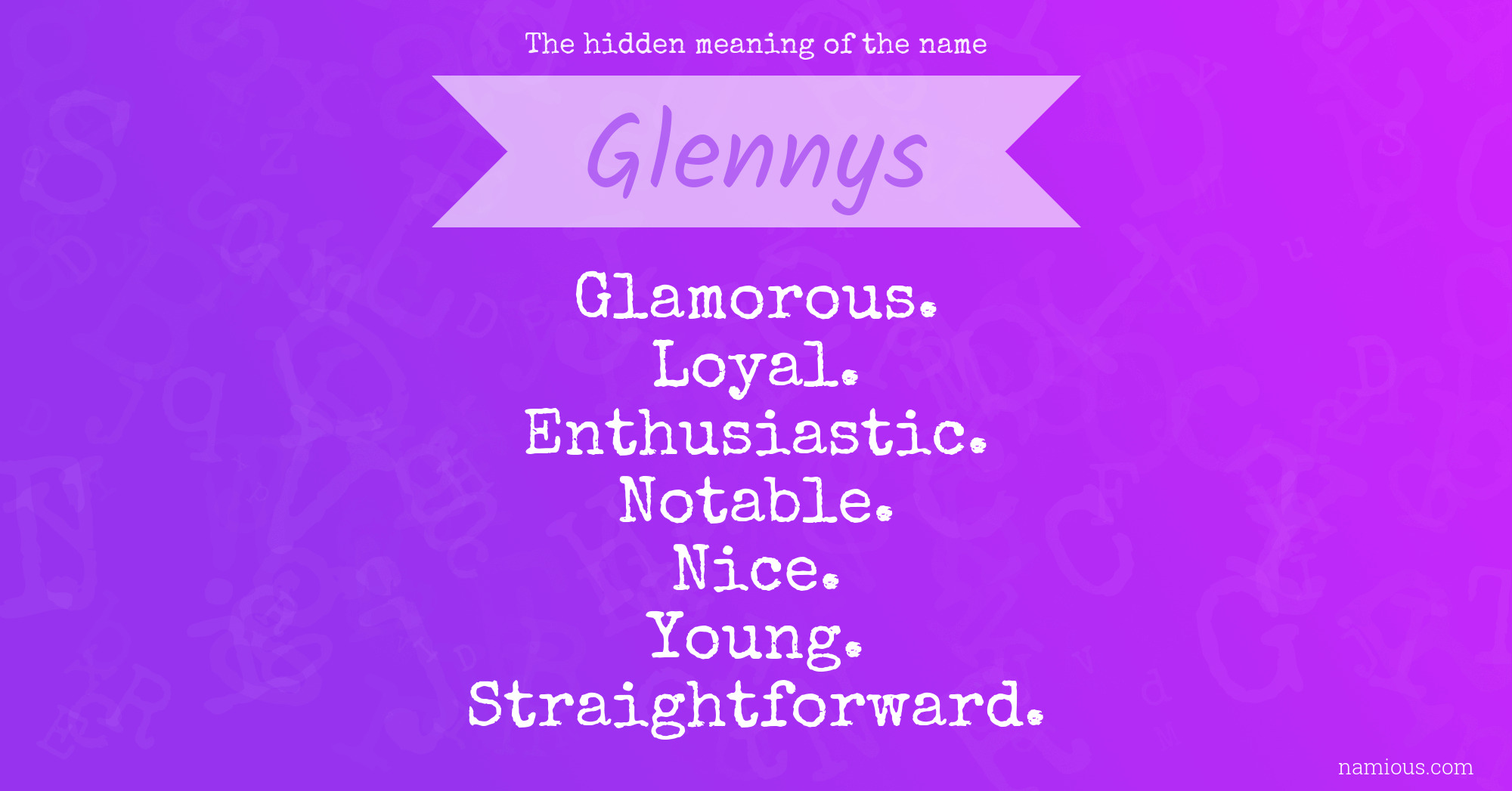 The hidden meaning of the name Glennys