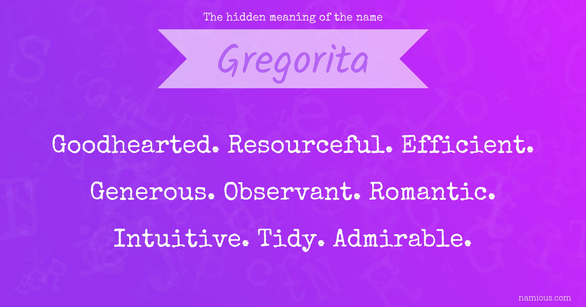 The hidden meaning of the name Gregorita