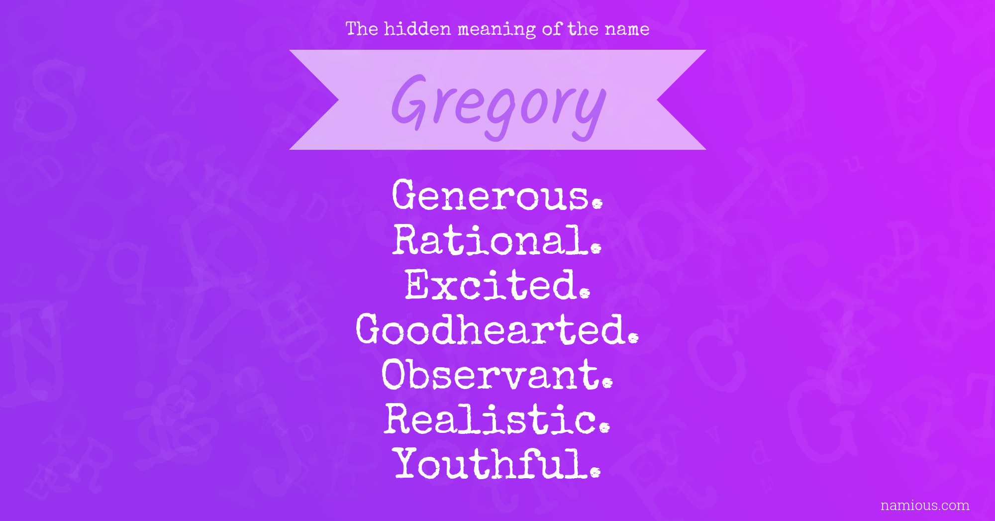 The hidden meaning of the name Gregory