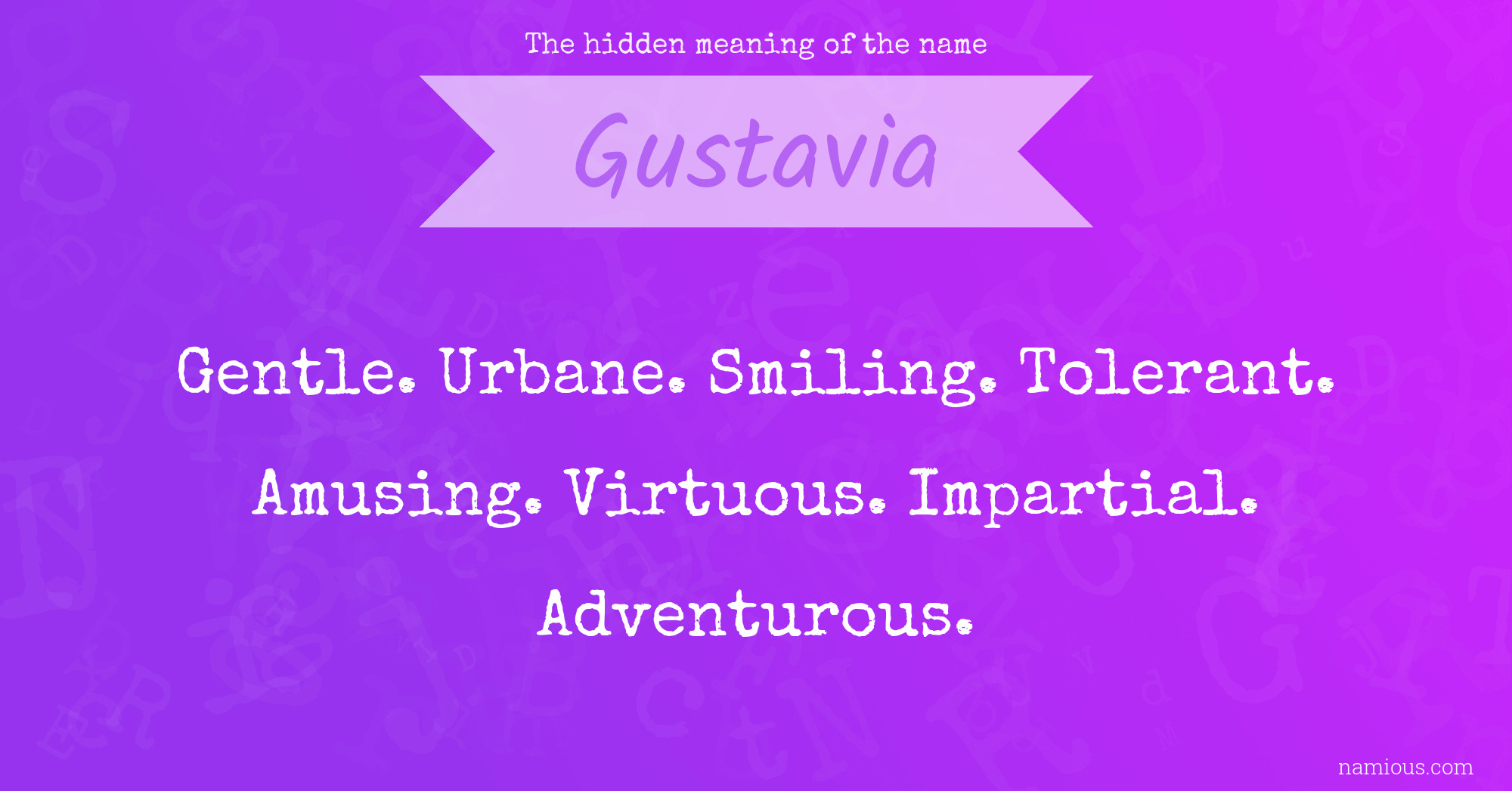 The hidden meaning of the name Gustavia