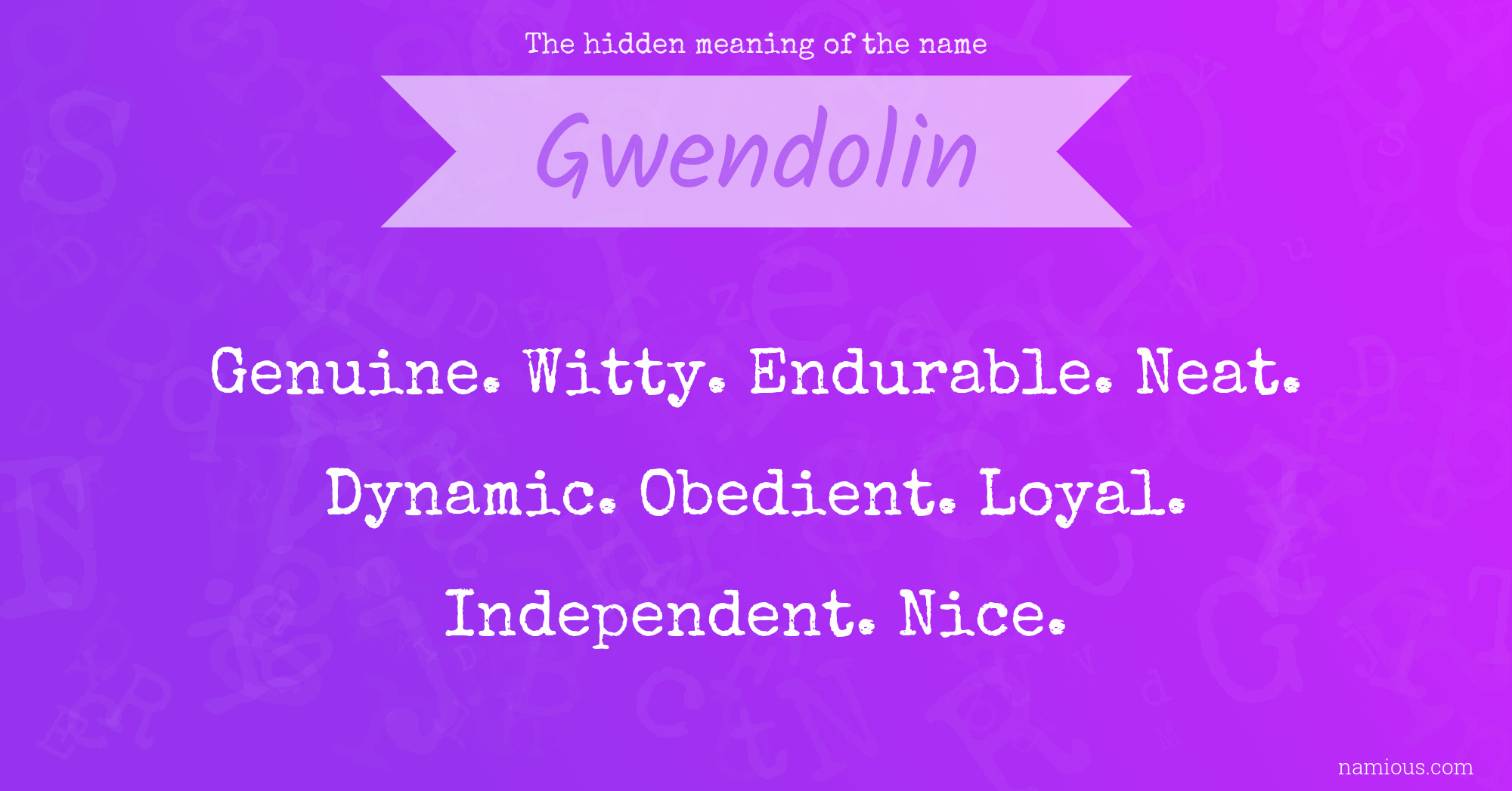 The hidden meaning of the name Gwendolin