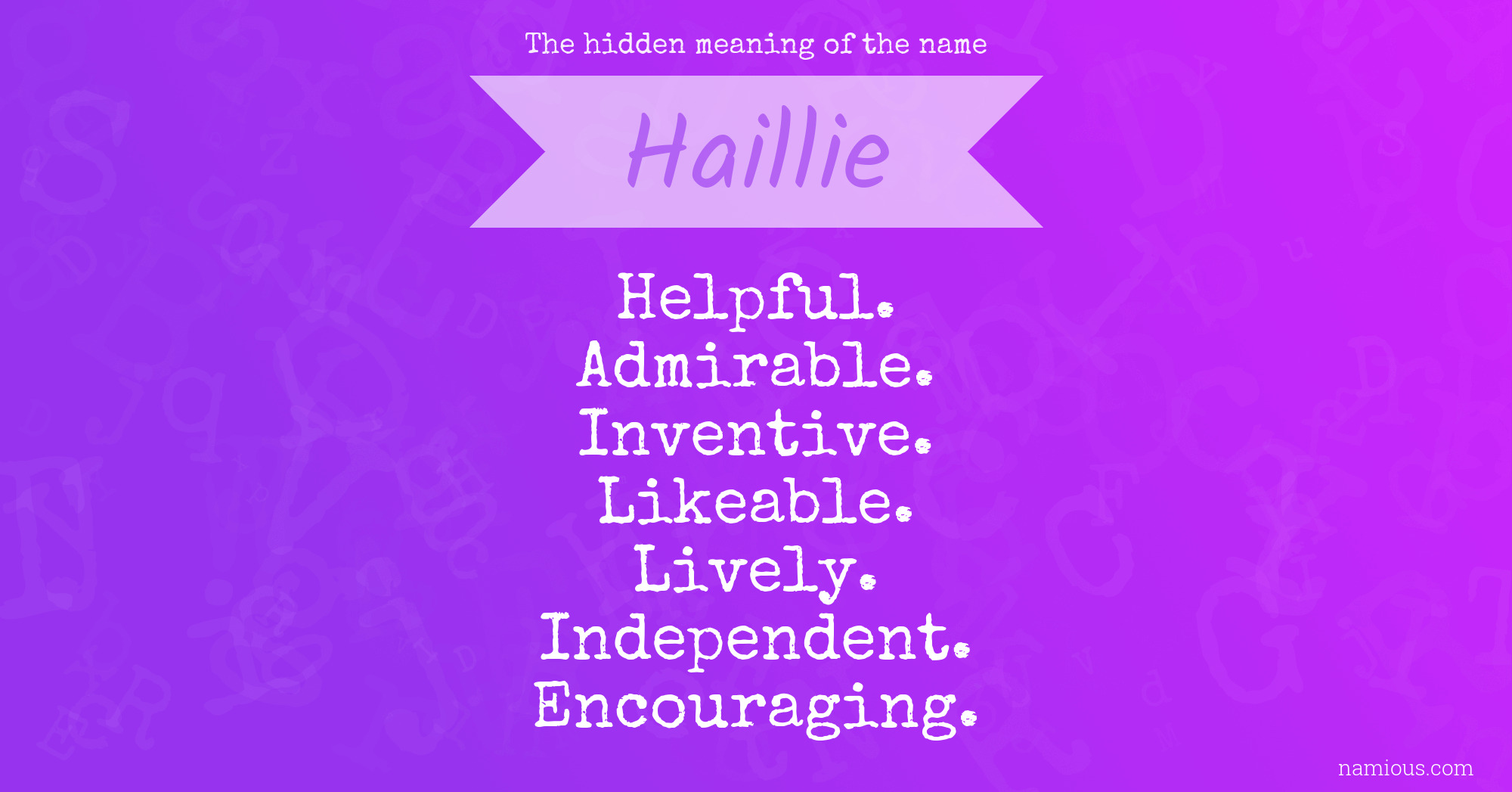 The hidden meaning of the name Haillie