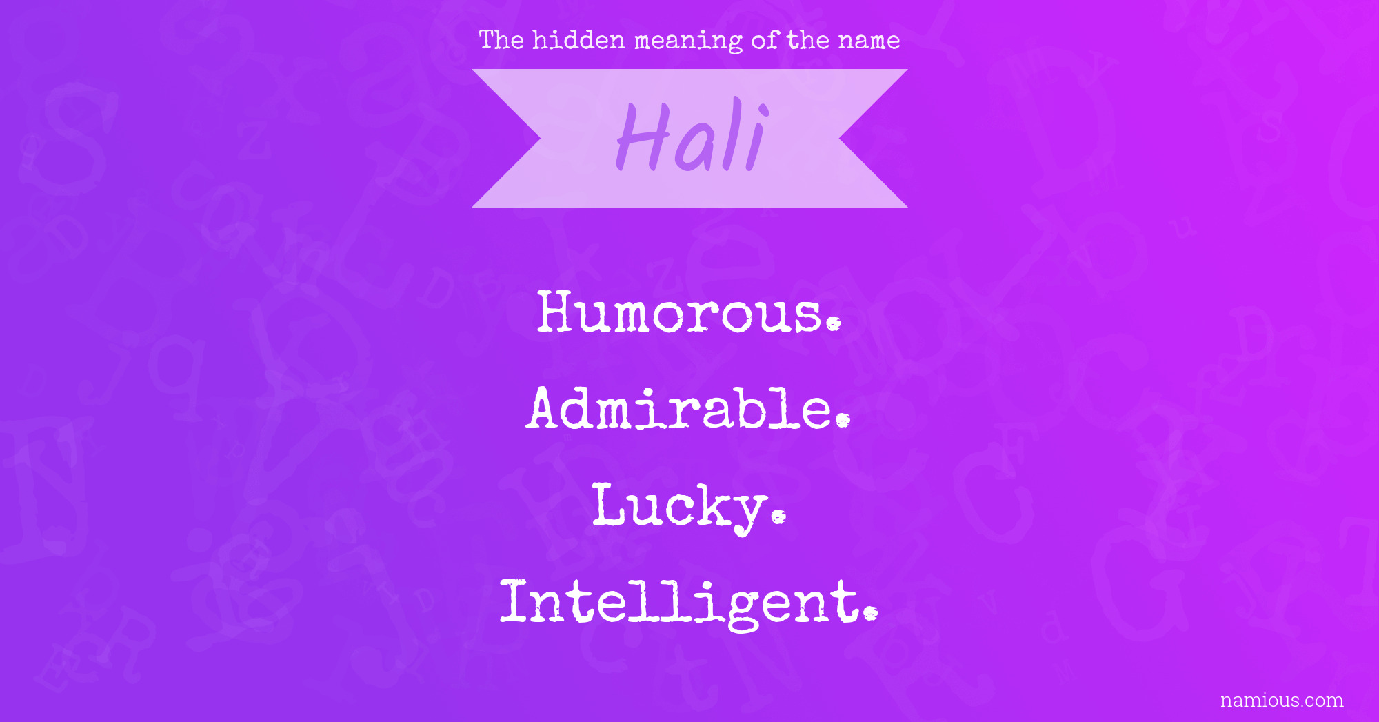 The hidden meaning of the name Hali