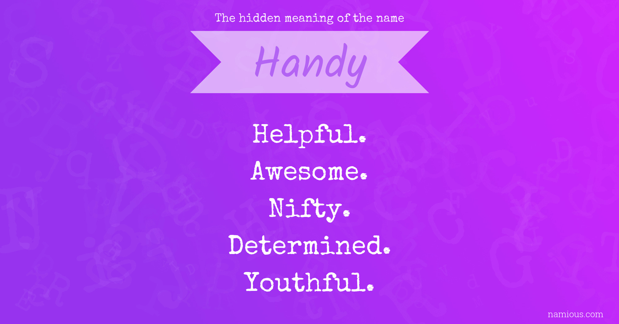 The hidden meaning of the name Handy