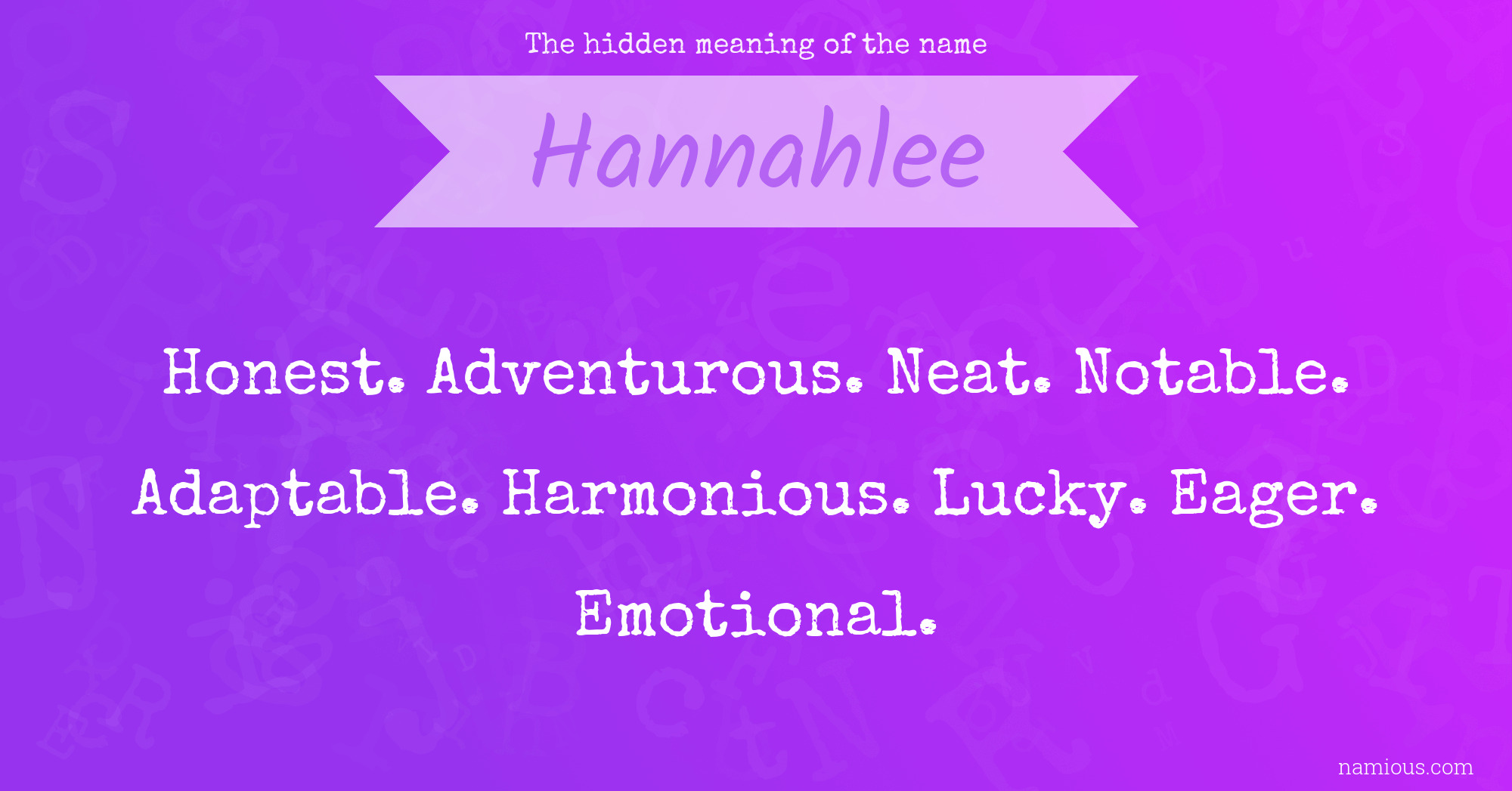 The hidden meaning of the name Hannahlee