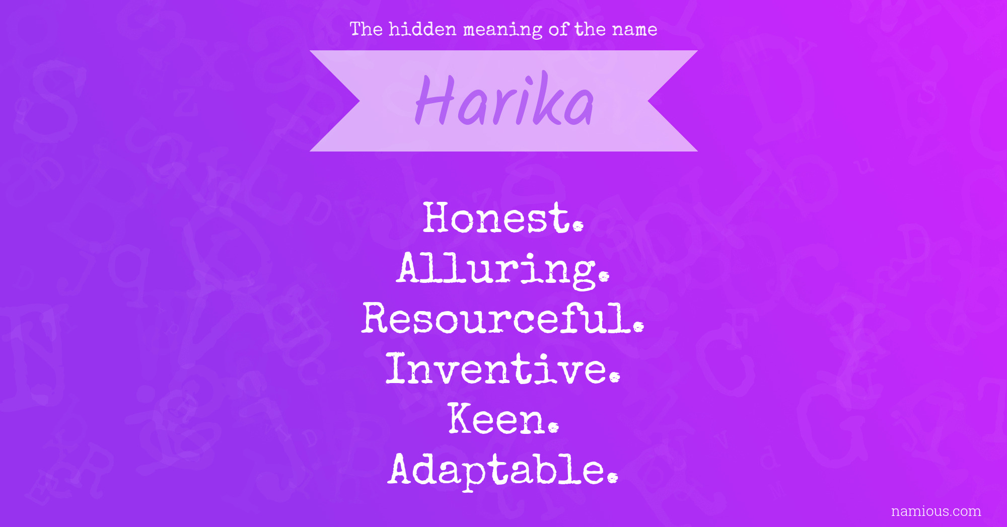 The hidden meaning of the name Harika
