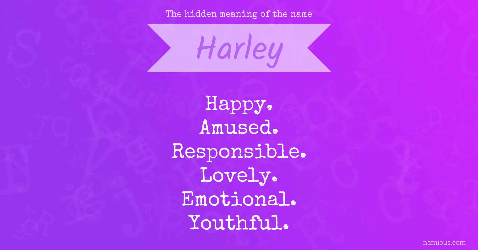The hidden meaning of the name Harley