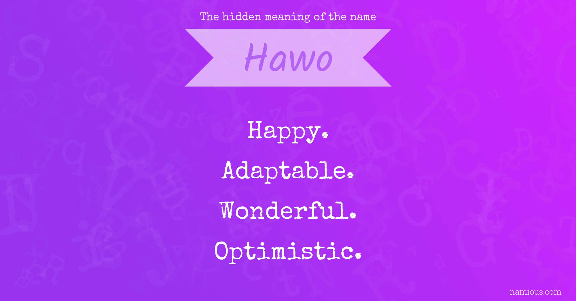 The hidden meaning of the name Hawo