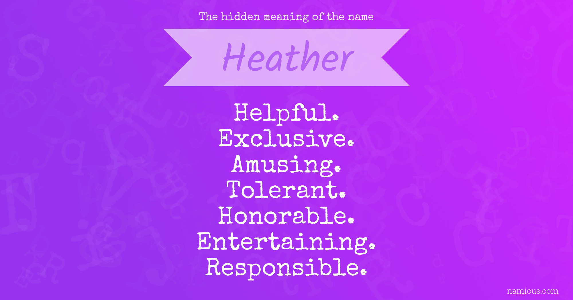 The hidden meaning of the name Heather