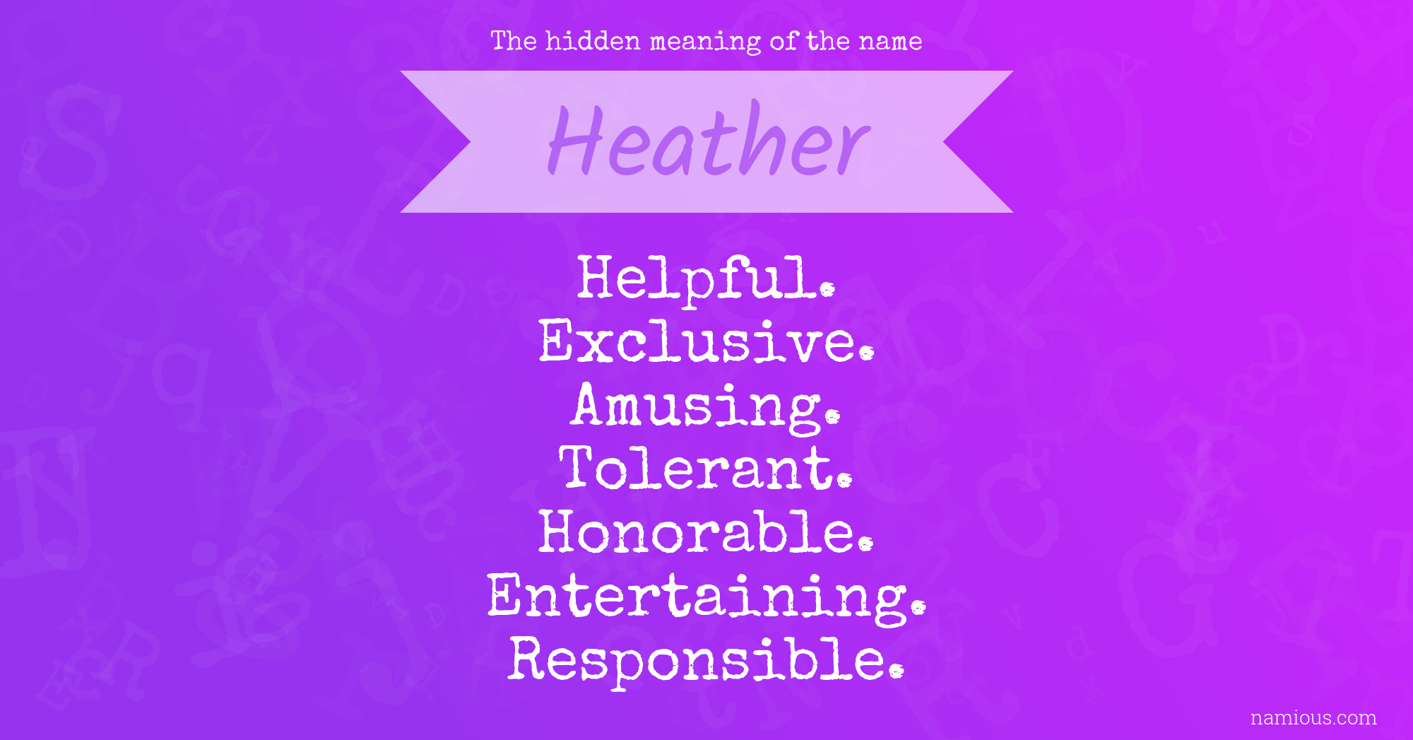 The hidden meaning of the name Heather