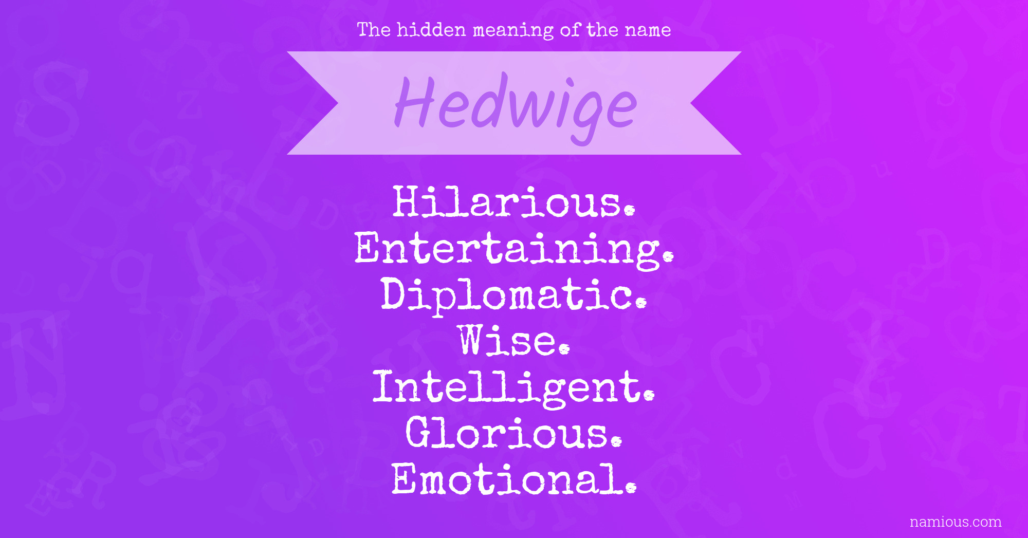 The hidden meaning of the name Hedwige
