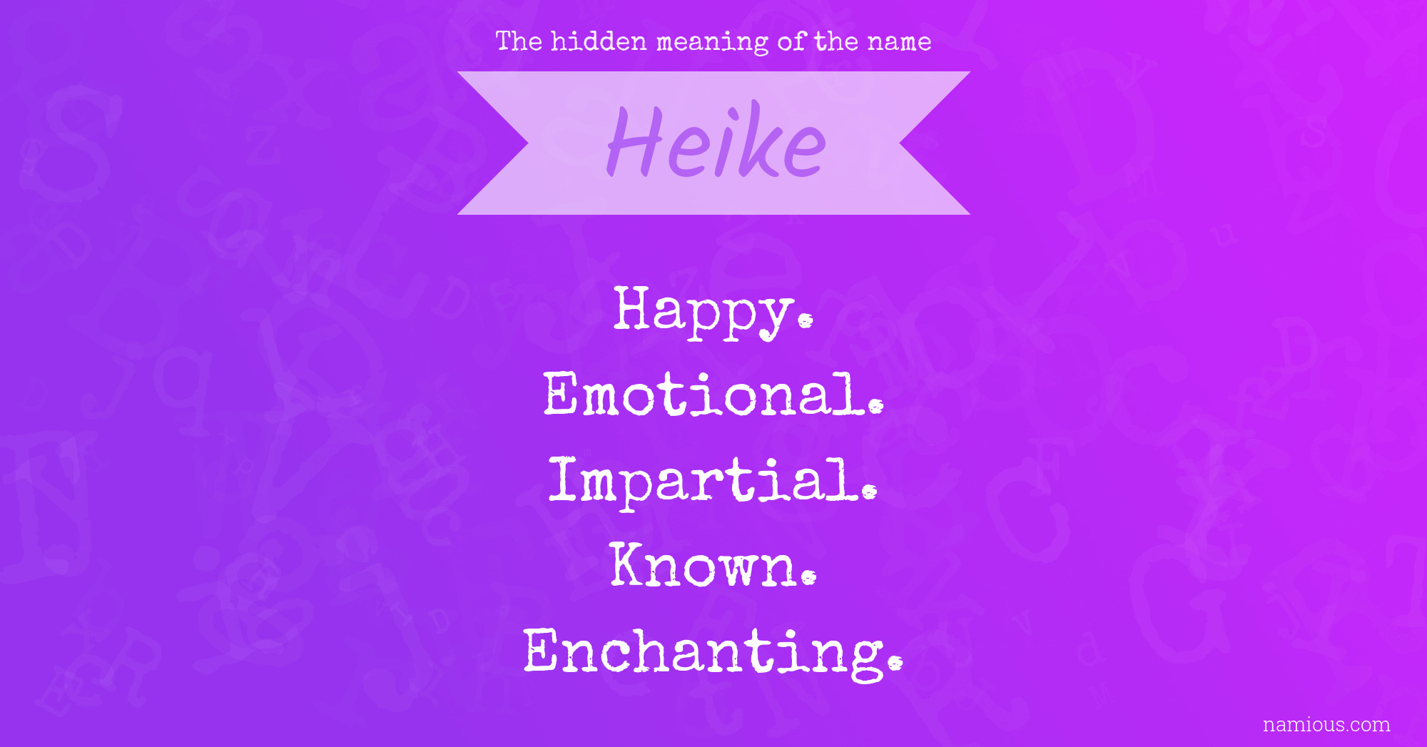 The hidden meaning of the name Heike