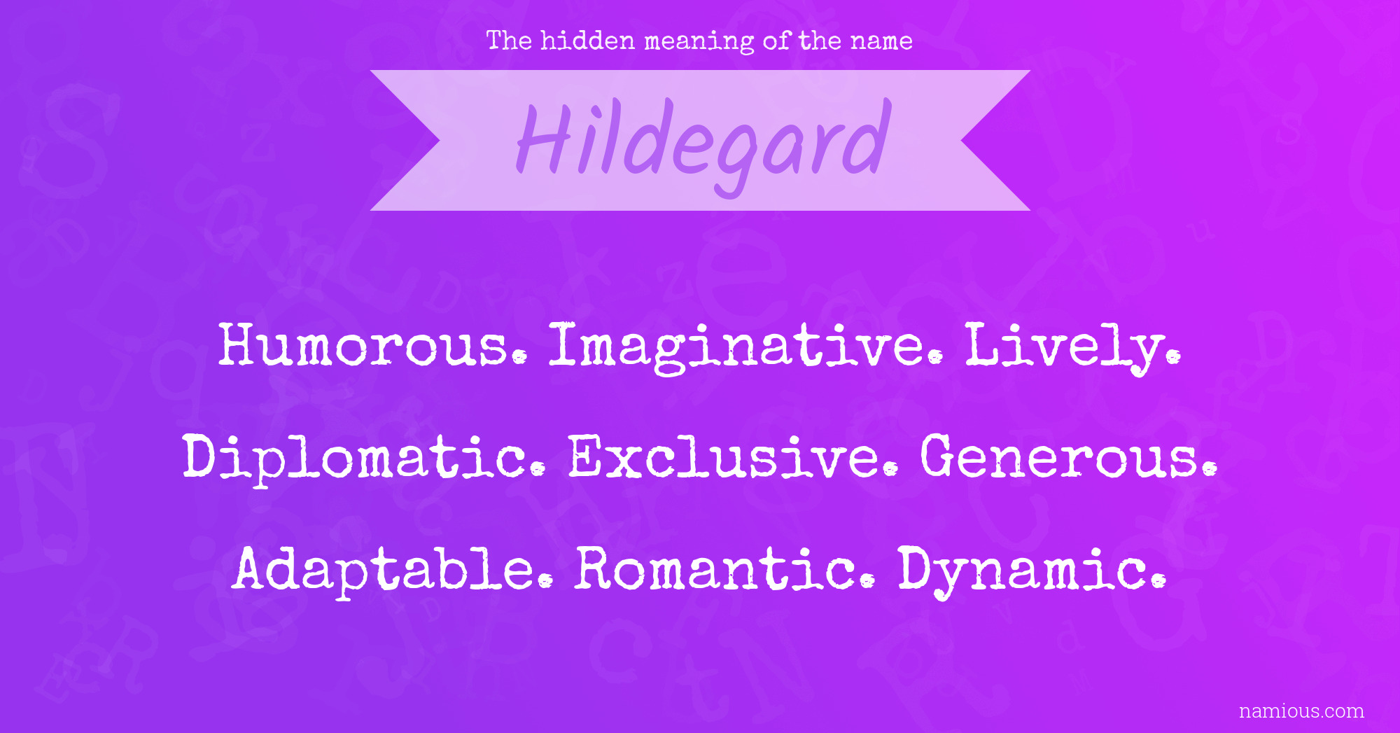 The hidden meaning of the name Hildegard