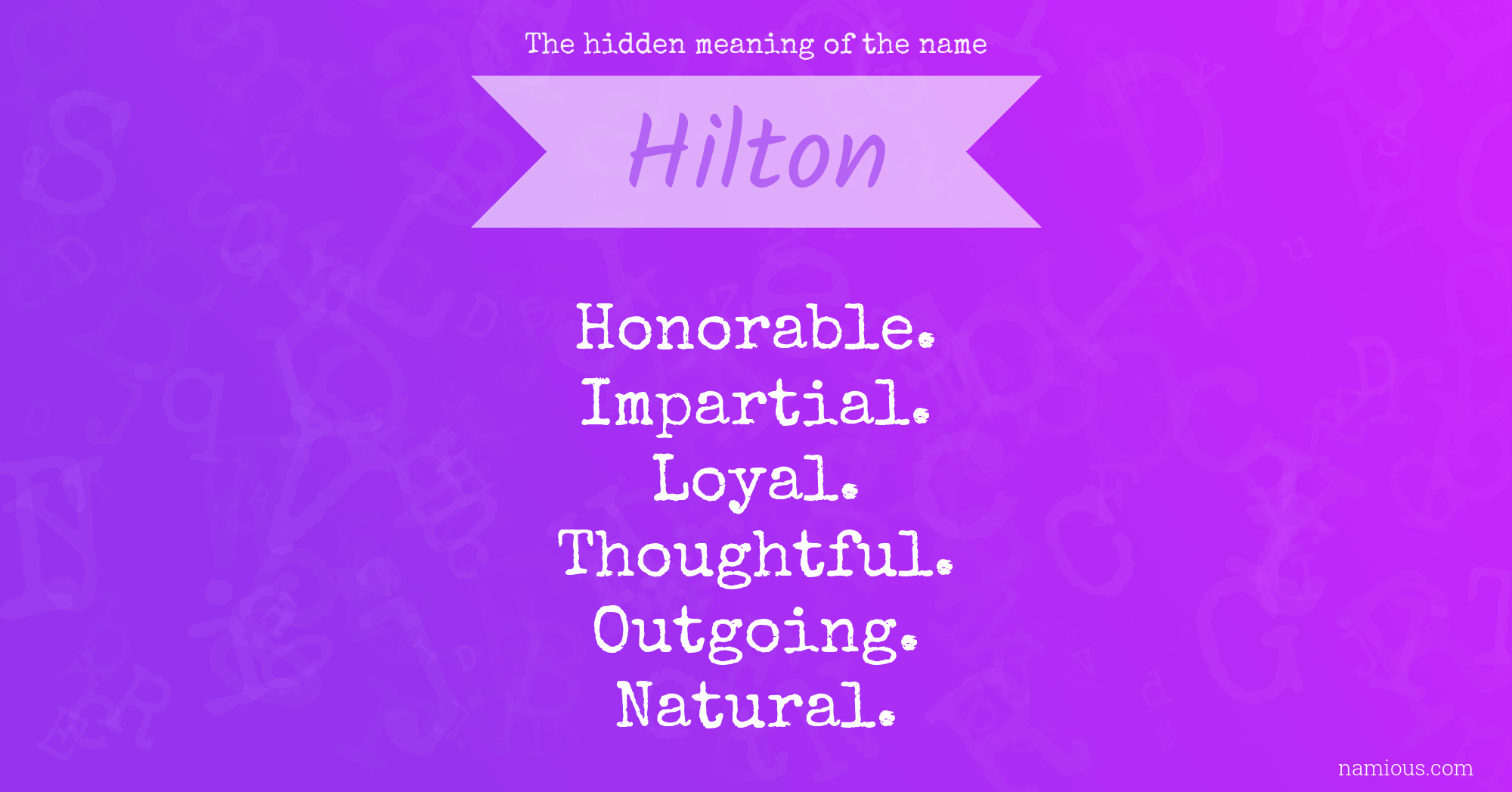 The hidden meaning of the name Hilton