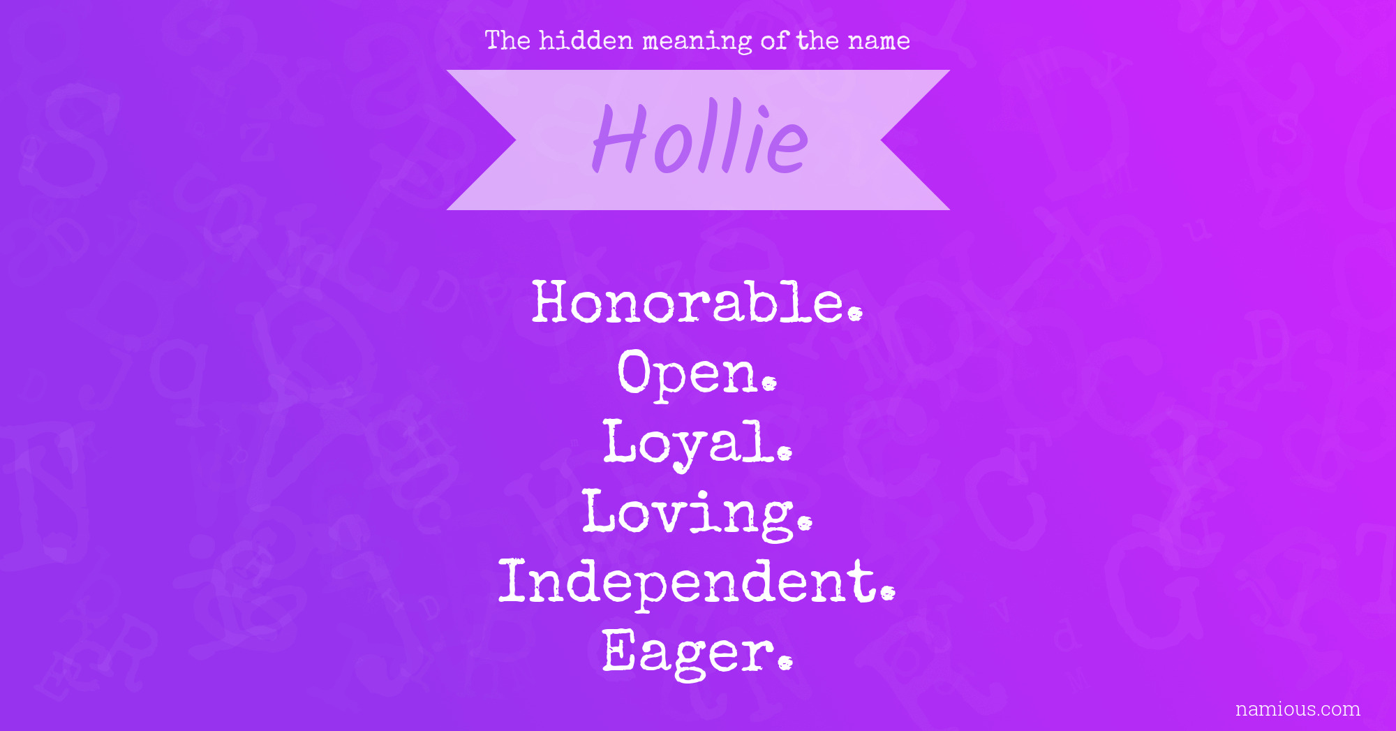 The hidden meaning of the name Hollie | Namious
