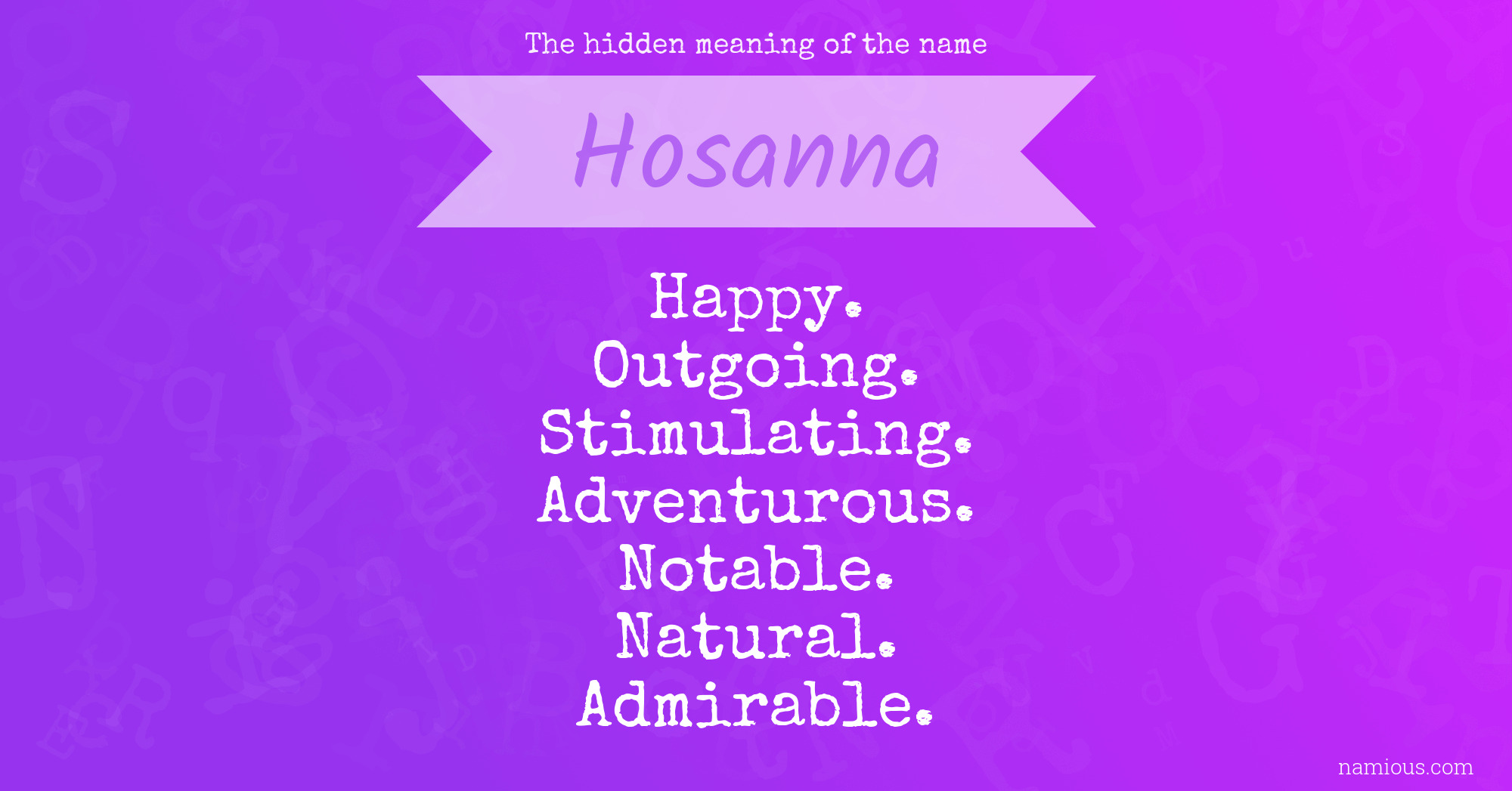 The hidden meaning of the name Hosanna