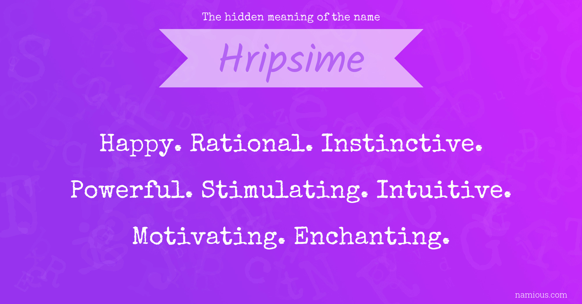 The hidden meaning of the name Hripsime