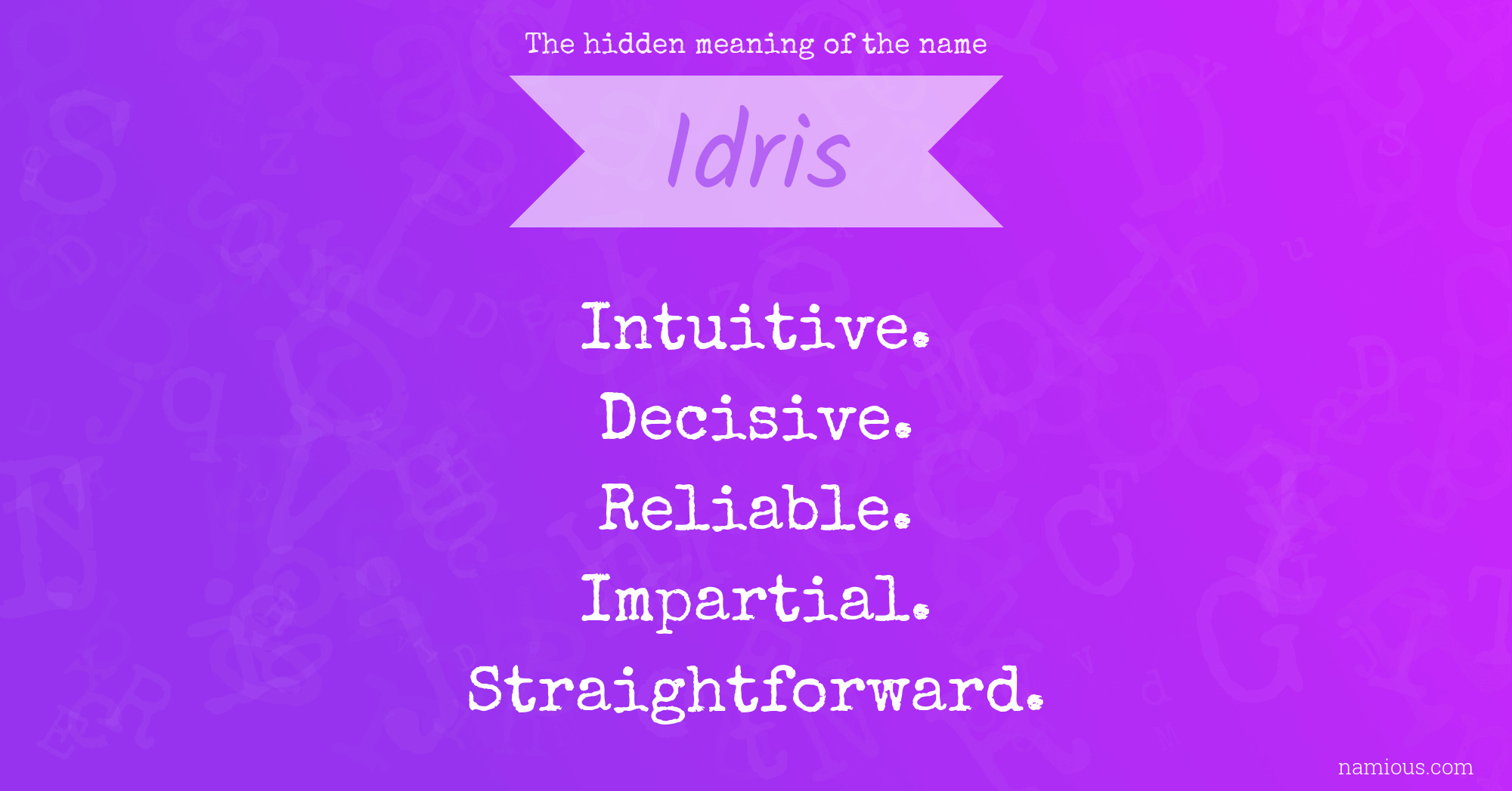 The hidden meaning of the name Idris