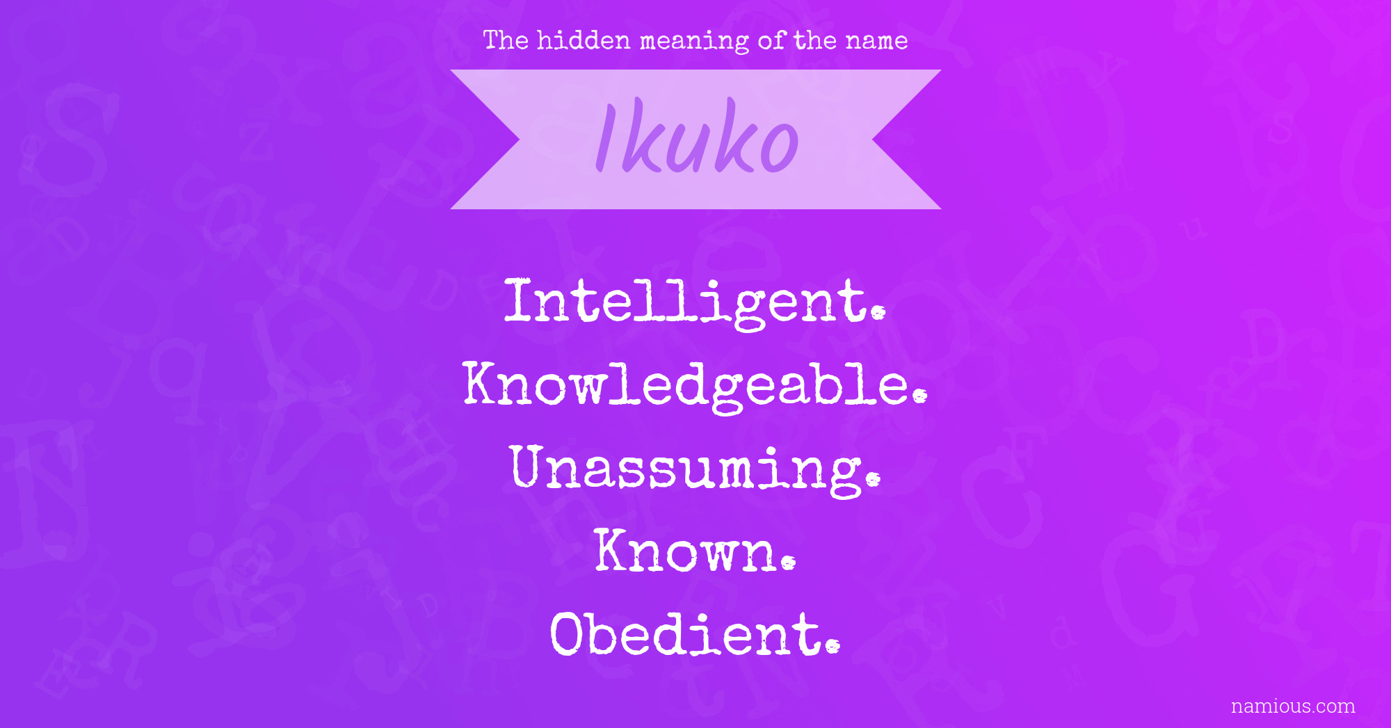The hidden meaning of the name Ikuko