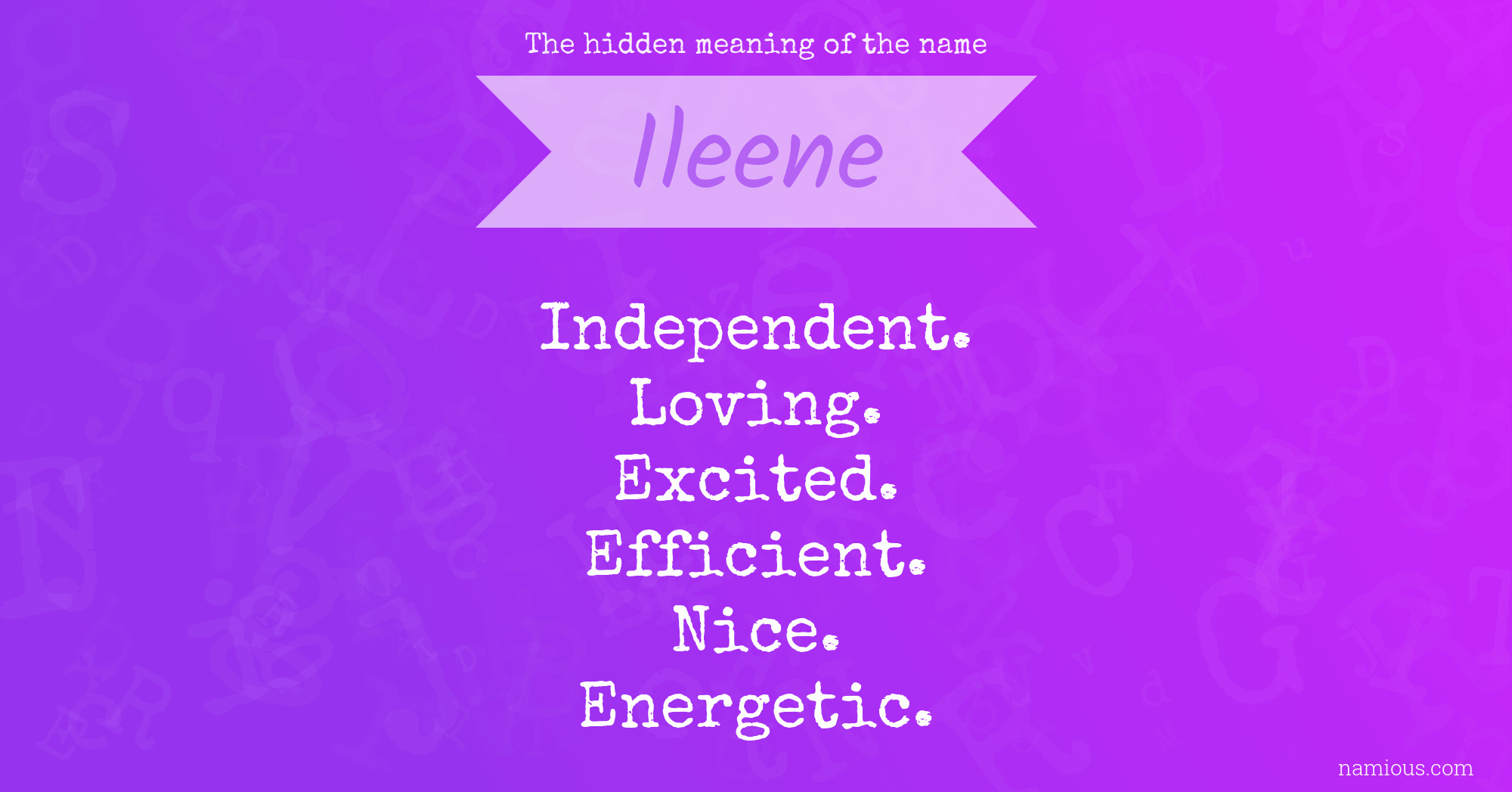 The hidden meaning of the name Ileene