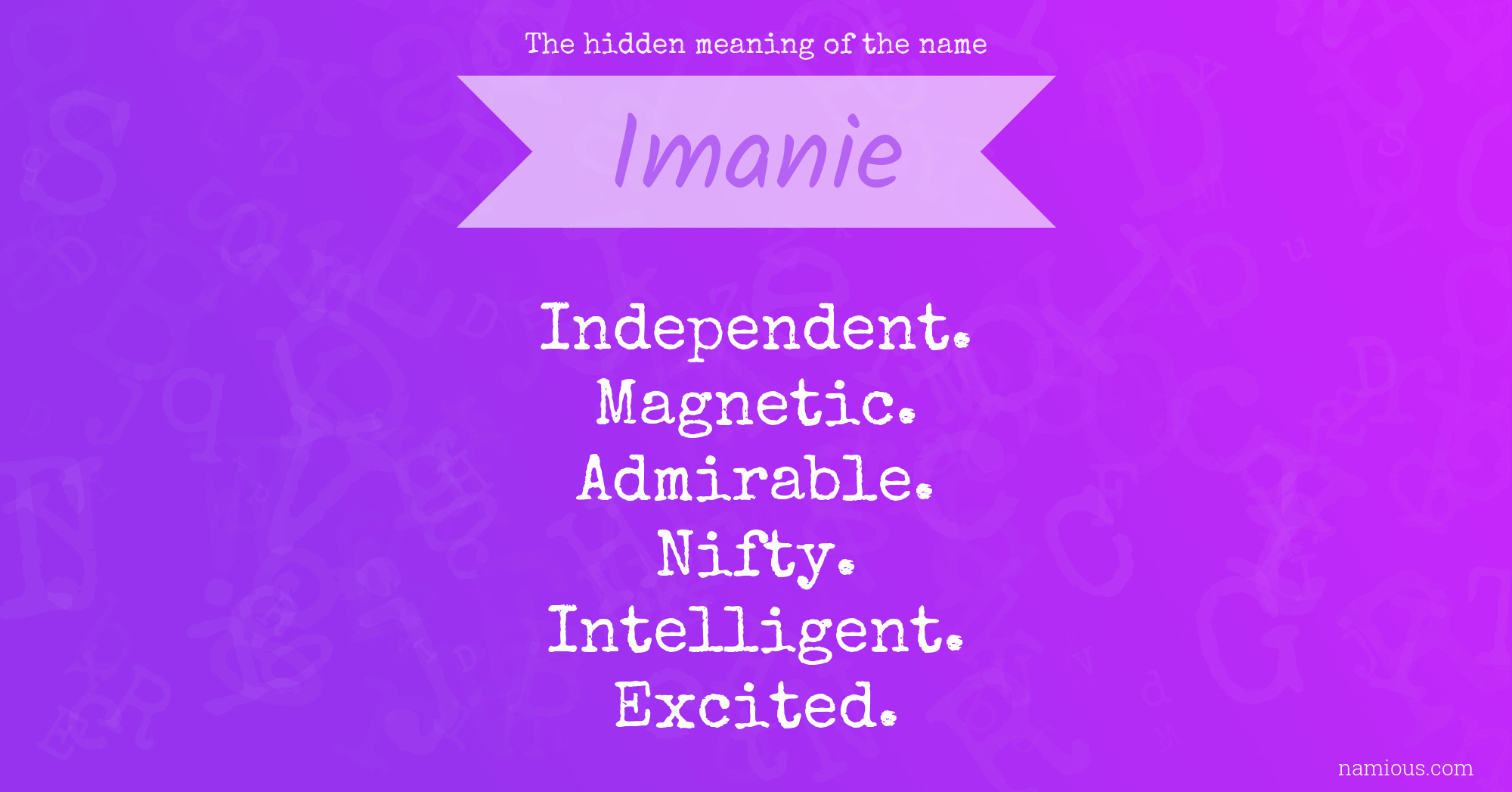 The hidden meaning of the name Imanie