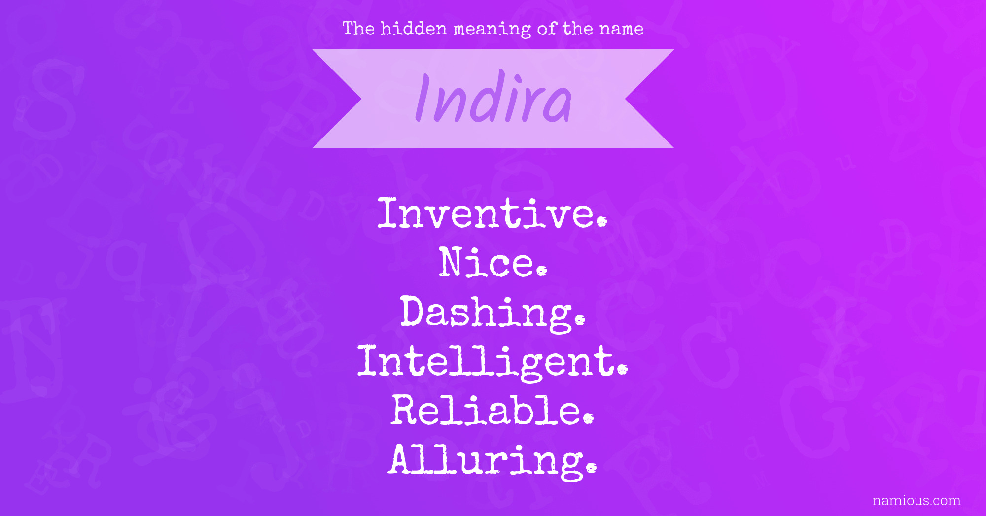 The hidden meaning of the name Indira