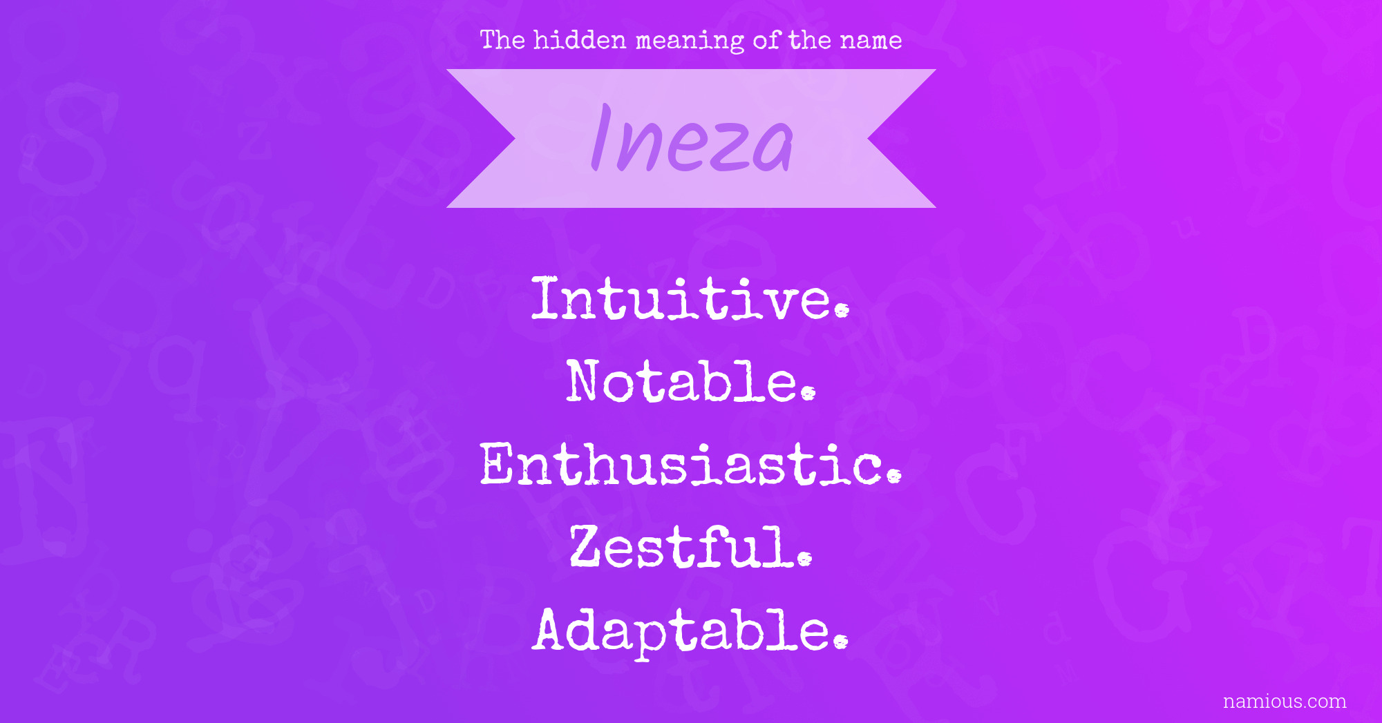 The hidden meaning of the name Ineza