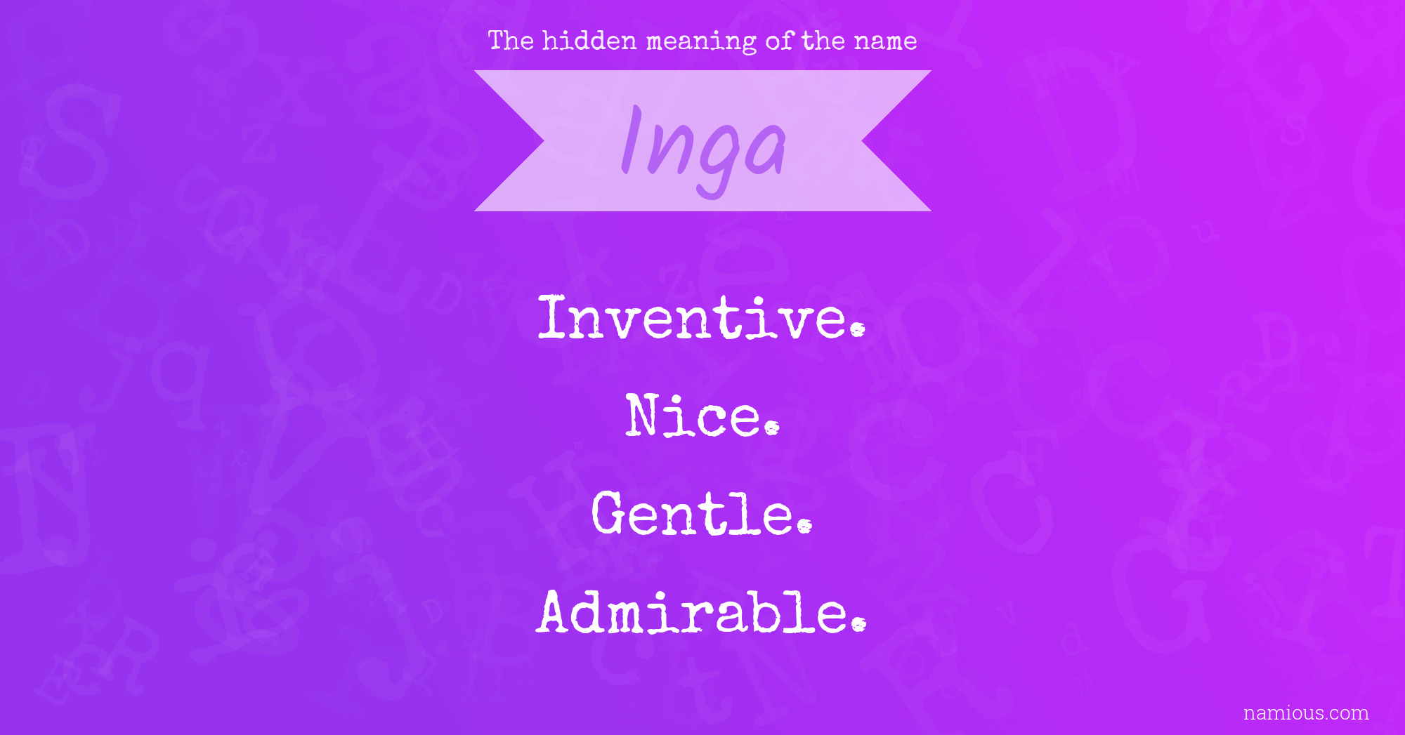 The hidden meaning of the name Inga