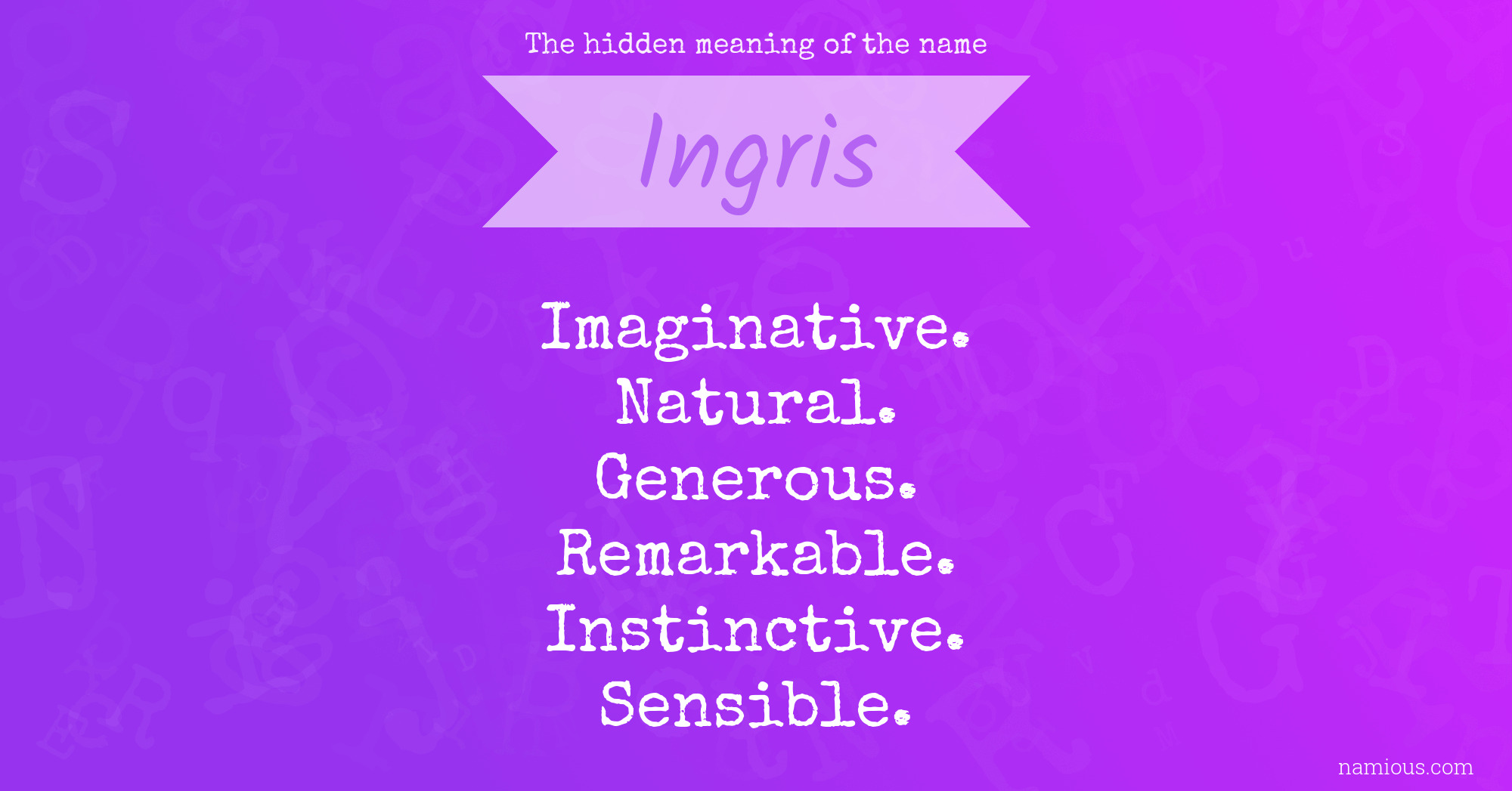 The hidden meaning of the name Ingris