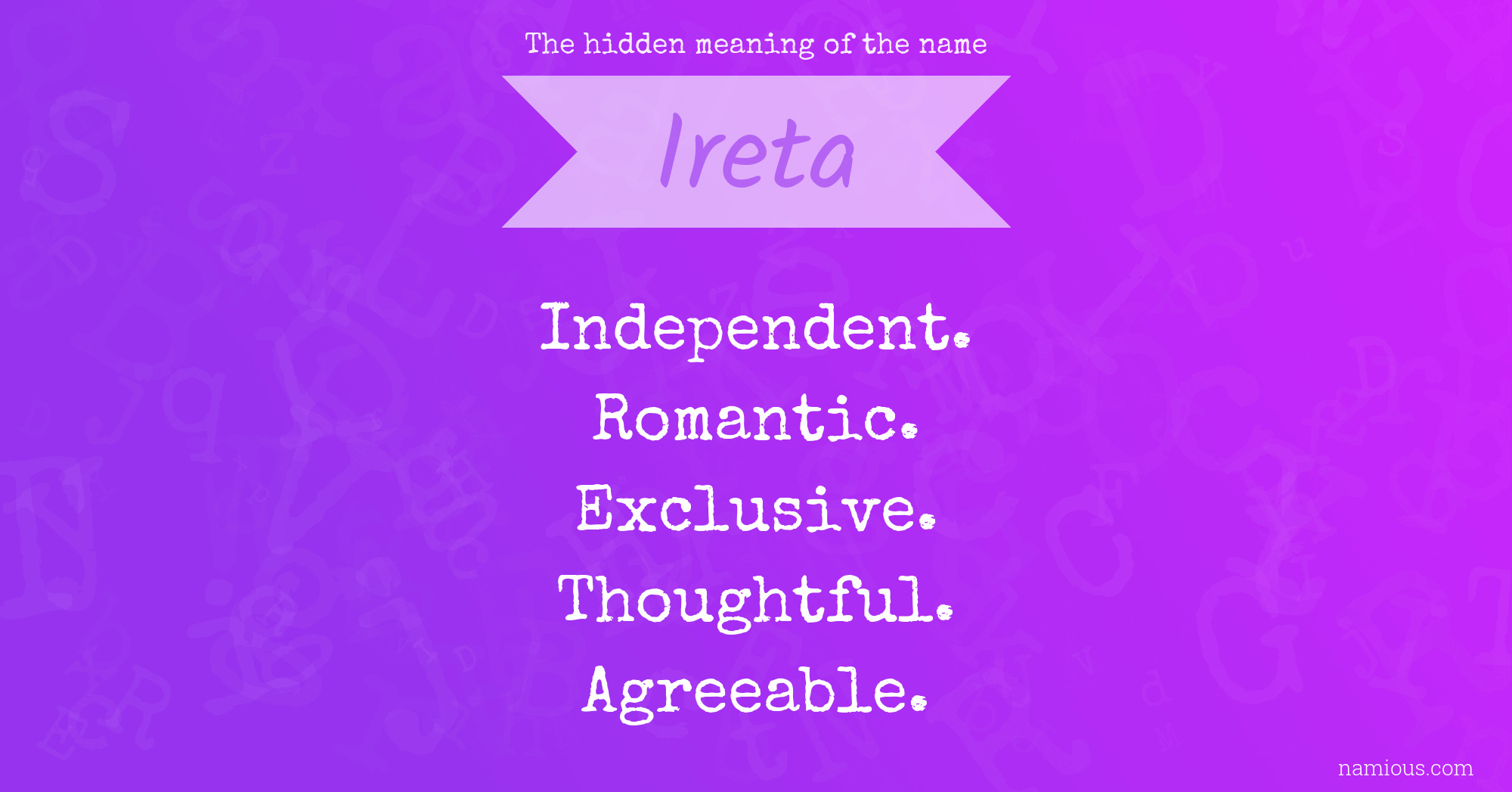 The hidden meaning of the name Ireta