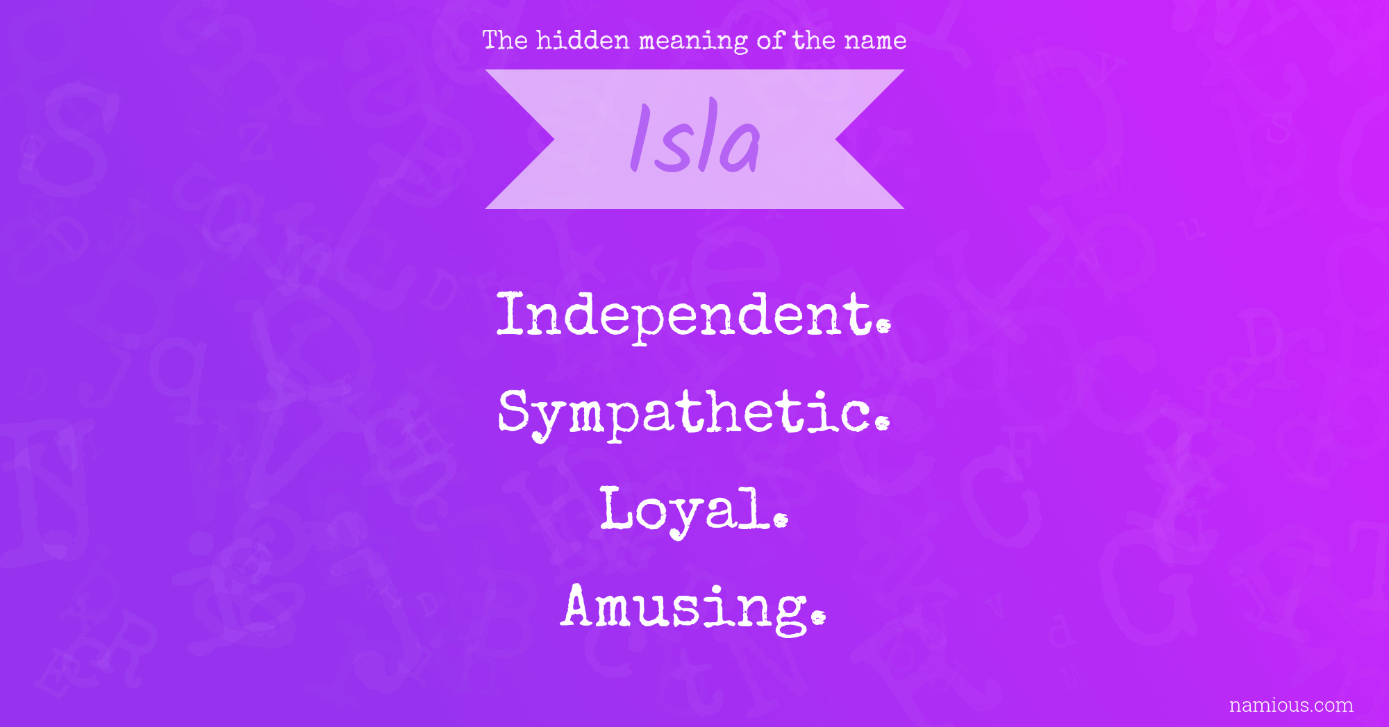 The hidden meaning of the name Isla
