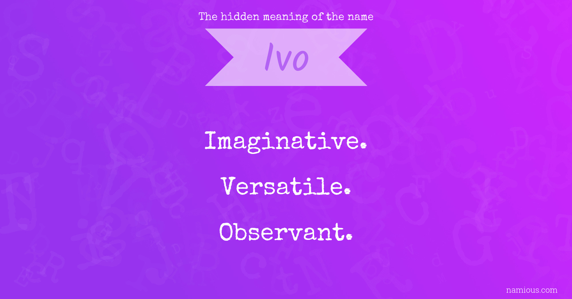 The hidden meaning of the name Ivo