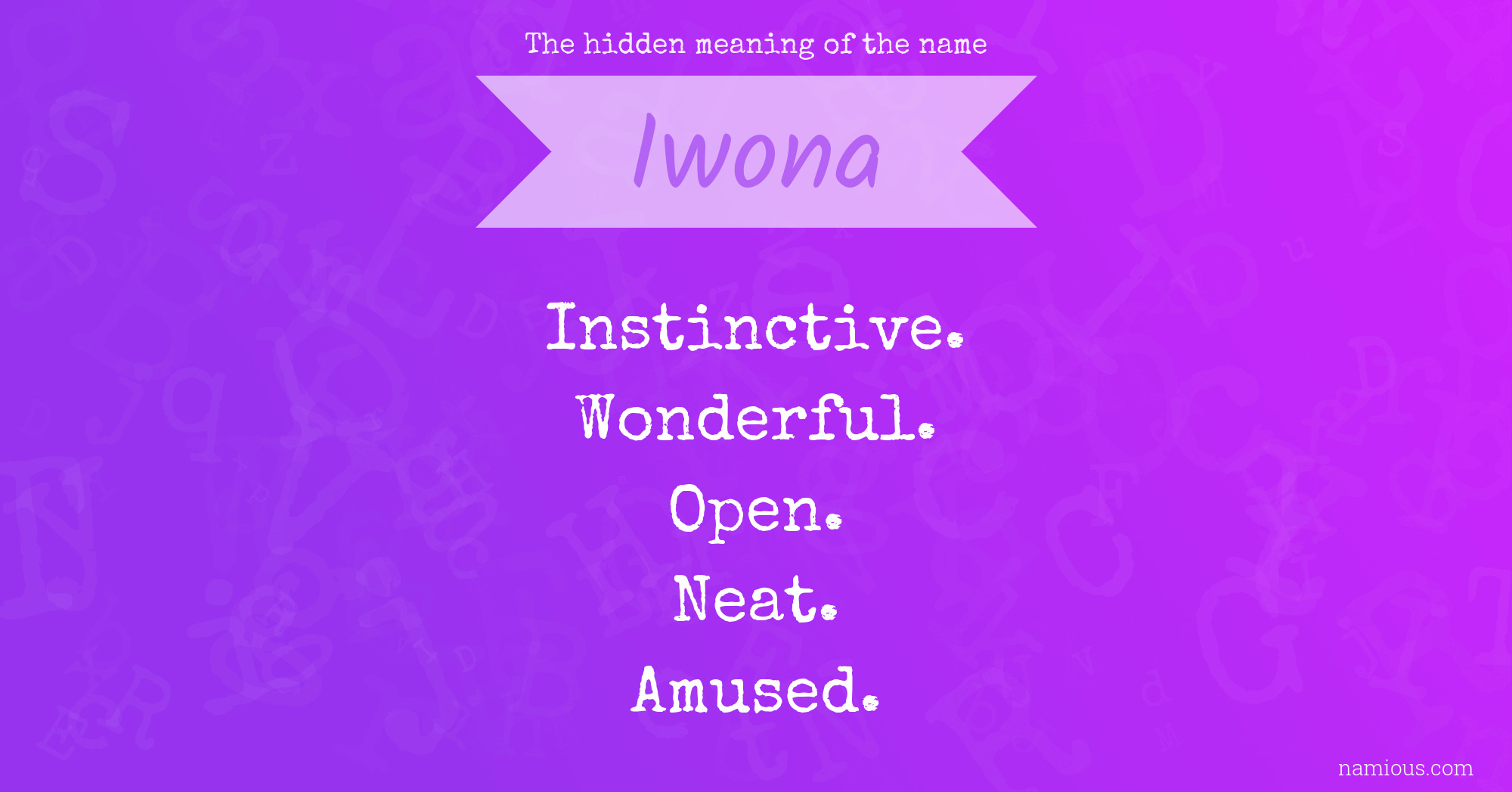 The hidden meaning of the name Iwona