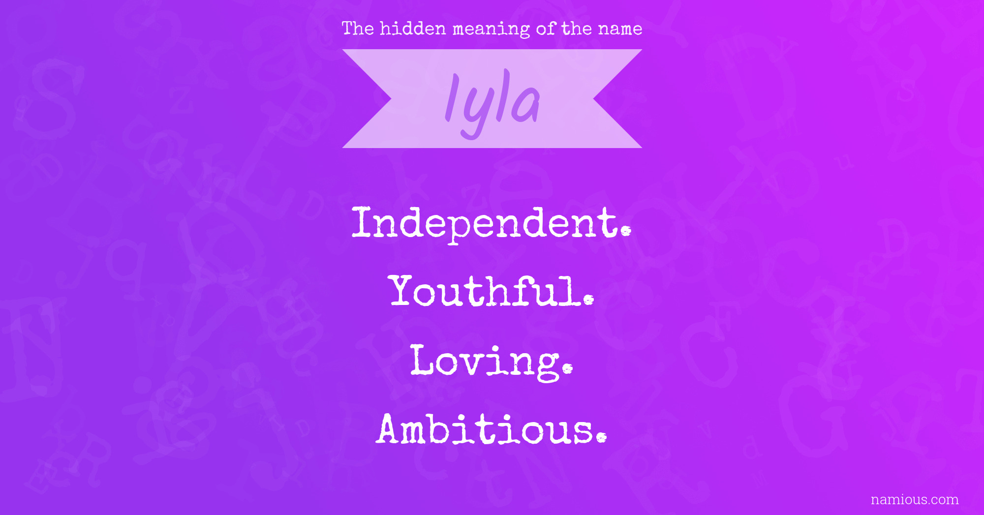 The hidden meaning of the name Iyla