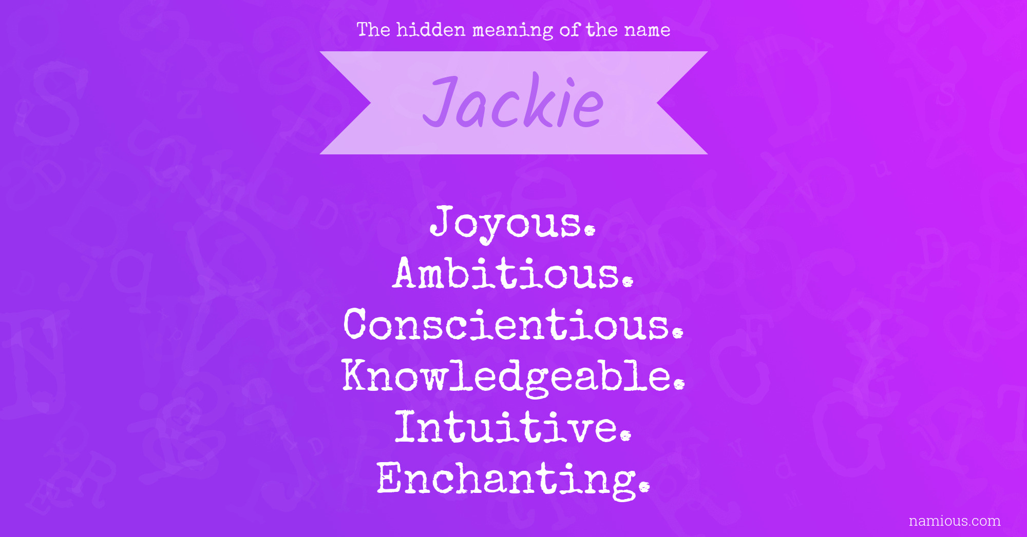 The hidden meaning of the name Jackie