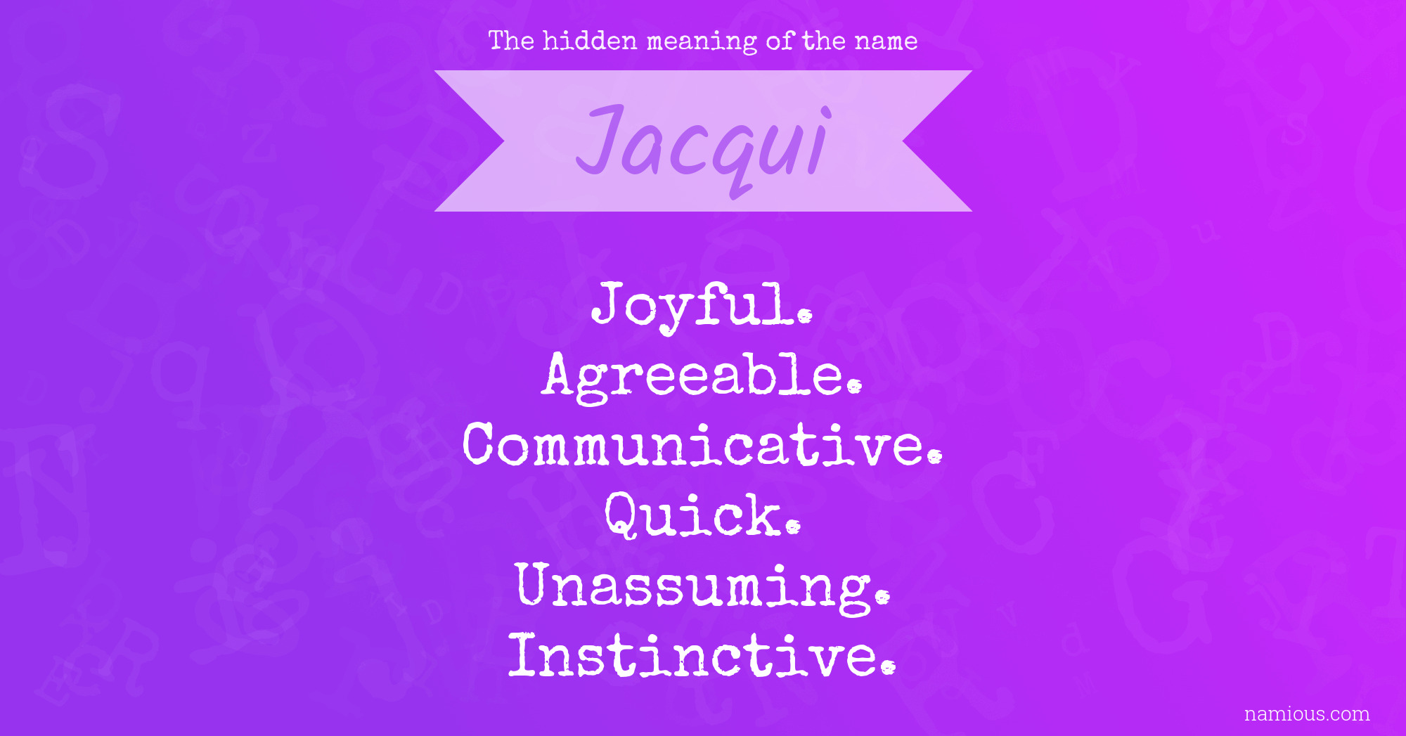 The hidden meaning of the name Jacqui
