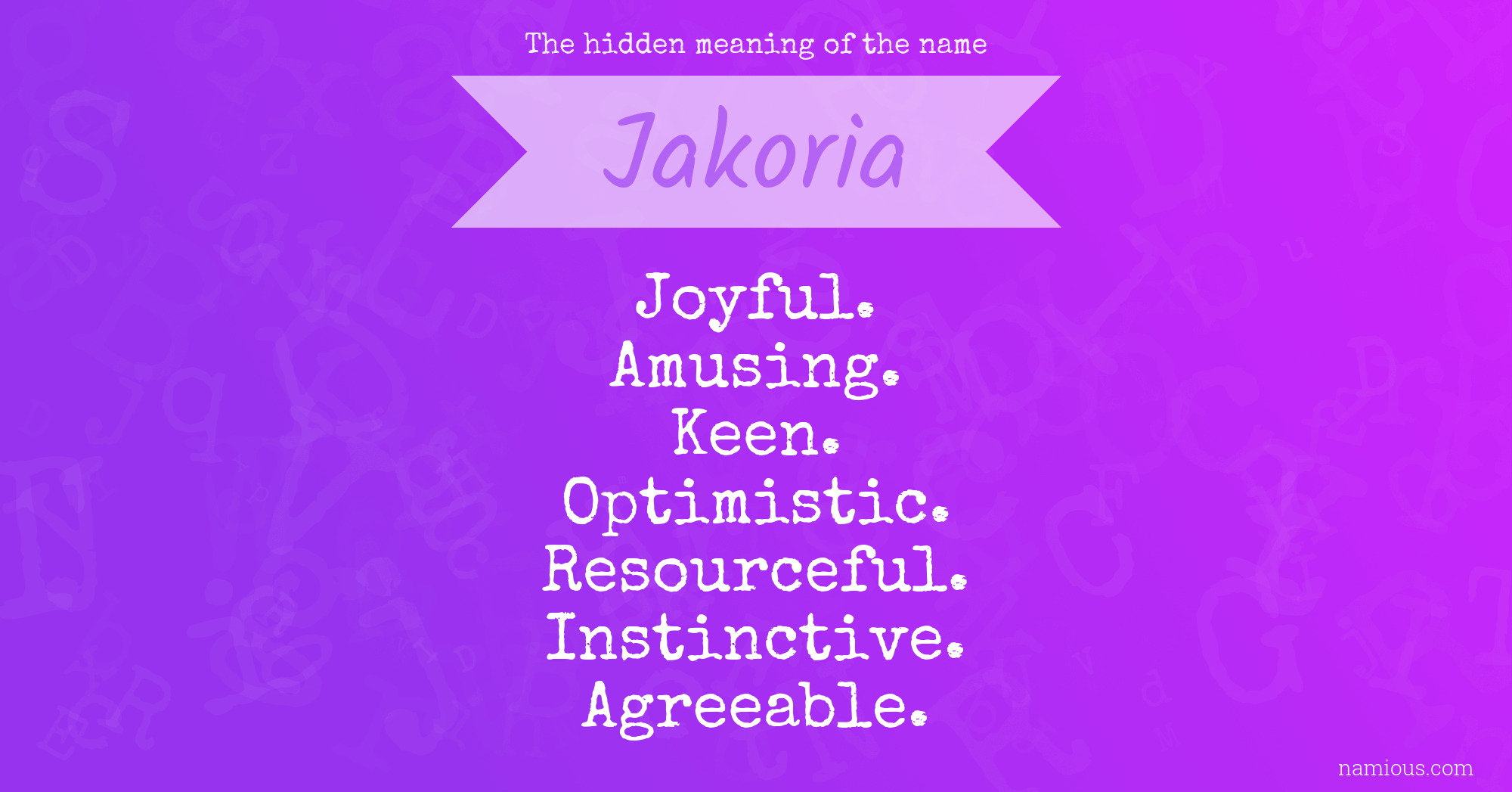 The hidden meaning of the name Jakoria