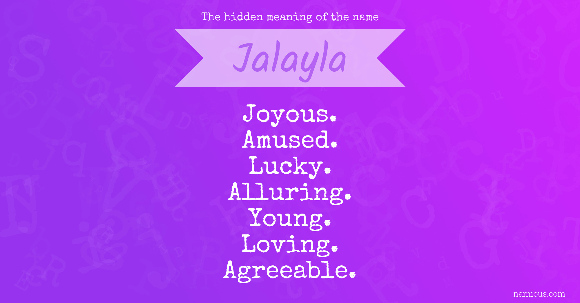 The hidden meaning of the name Jalayla