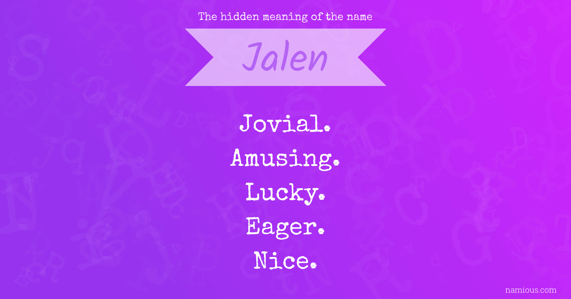 The hidden meaning of the name Jalen